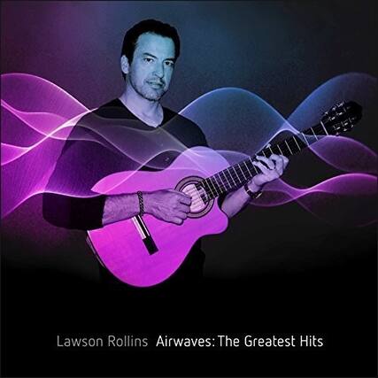 Lawson Rollins
Airwaves: The Greatest Hits