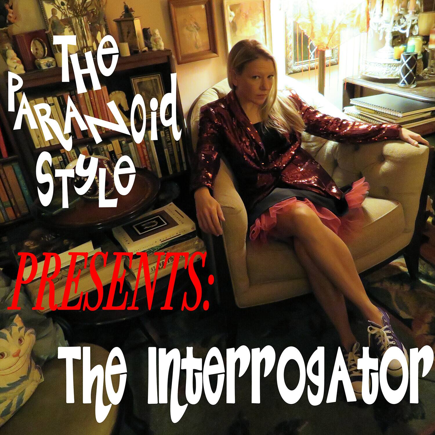 The Paranoid Style - The Interrogator - VINYL LP