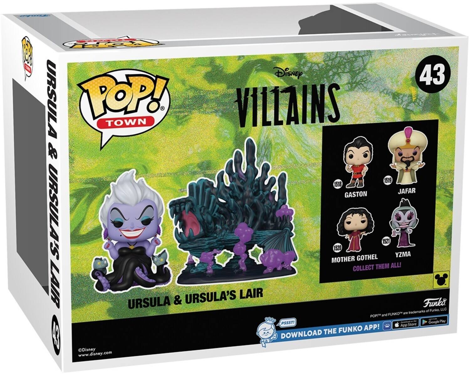 2 1 Aacc F l DisnNey 43 URSULA POP! VILLAINS TOWN & 1519 1518 GASTON JAFAR URSULA'S MOTHER 1520 GOTHEL 1521 YZMA COLLECT THEM ALL! LAIR URSULA & URSULA'S LAIR Funko of Funko. LLC FUNKO are trademarks POPY and PSSST1 Google Play  App Store FUNKO APP! DOWNLOAD THE I Disney www.disney.com