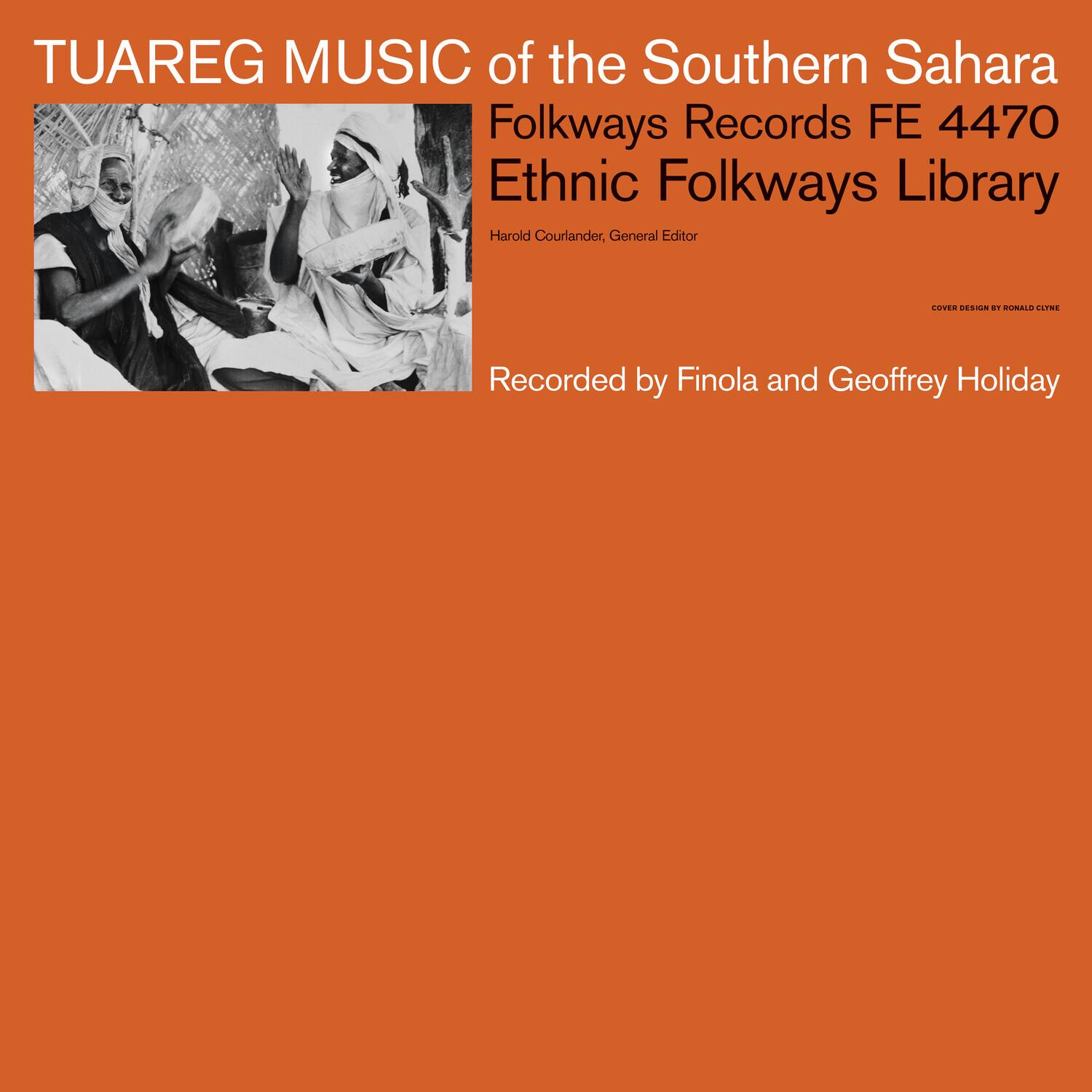 TUAREG MUSIC of the Southern Sahara  
Folkways Records FE 4470  
Ethnic Folkways Library  
Harold Courlander, General Editor  

Recorded by Finola and Geoffrey Holiday  

COVER DESIGN BY RONALD CLYNE