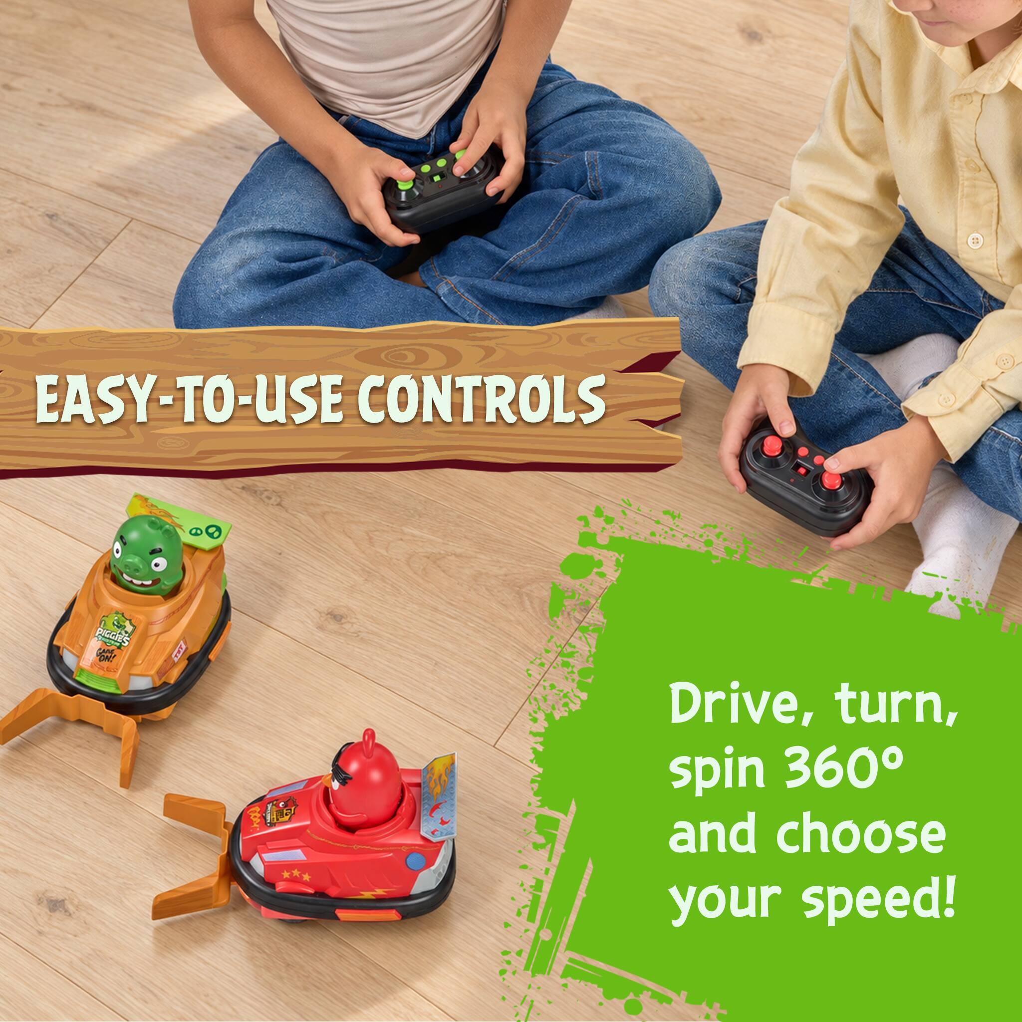 EASY-TO-USE CONTROLS

PIGGIES DAY!

Drive, turn, spin 360° and choose your speed!