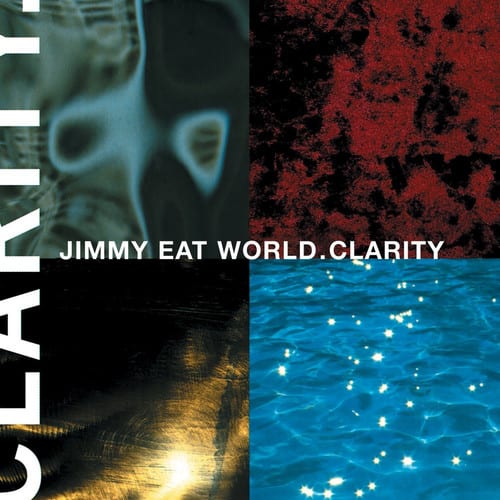 JIMMY EAT WORLD  
CLARITY