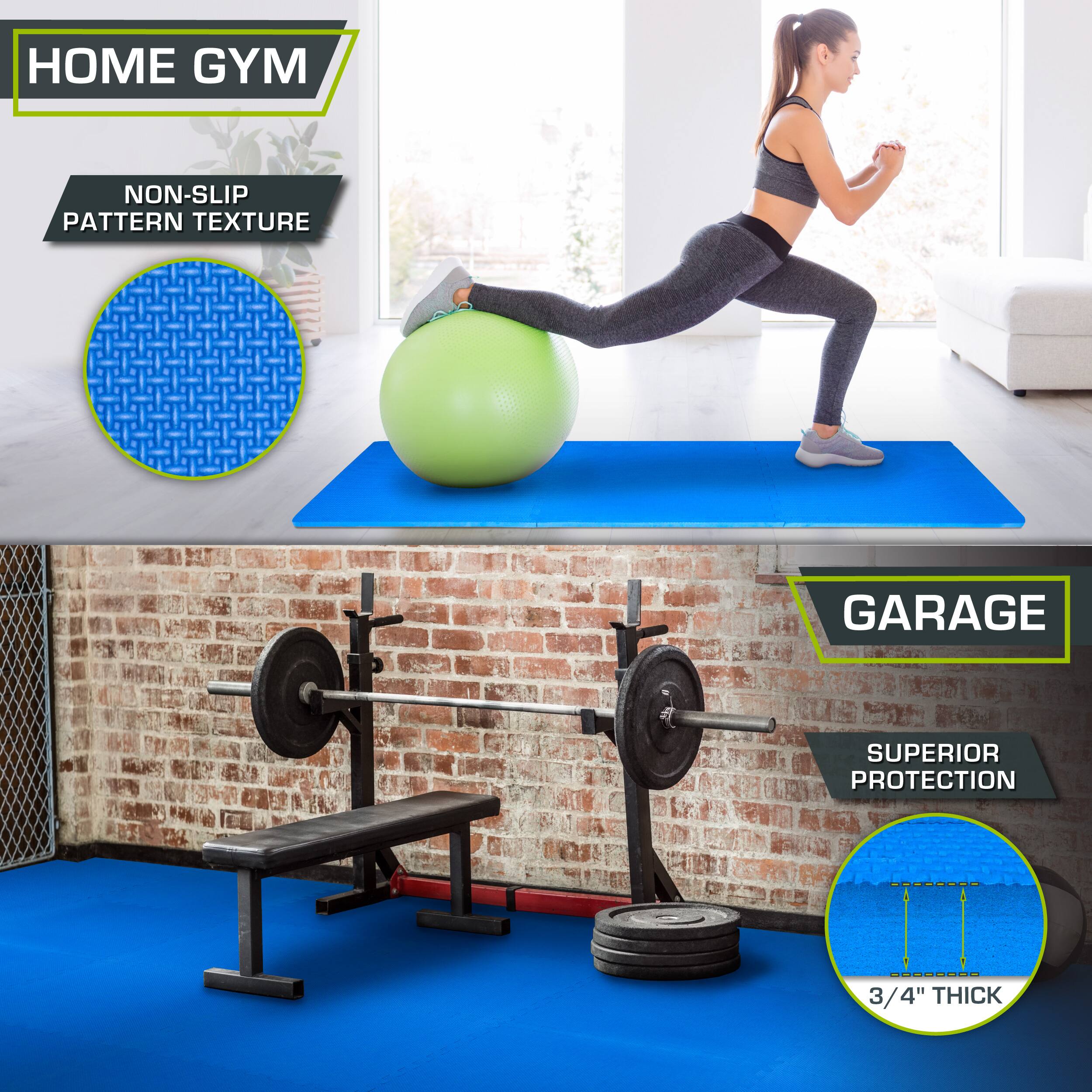 Here is the corrected and grouped text from the image:

**Home Gym**
- Non-Slip Pattern Texture
- 3/4" Thick

**Garage**
- Superior Protection
- 3/4" Thick