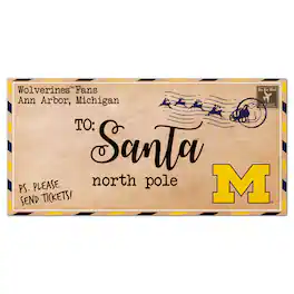 Fan Creations - Michigan Wolverines 6'' x 12'' Letter to Santa Sign - Multicolor
