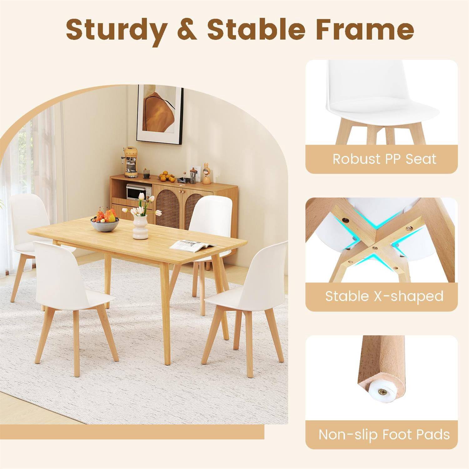 Sturdy & Stable Frame

- Robust PP Seat
- Stable X-shaped
- Non-slip Foot Pads