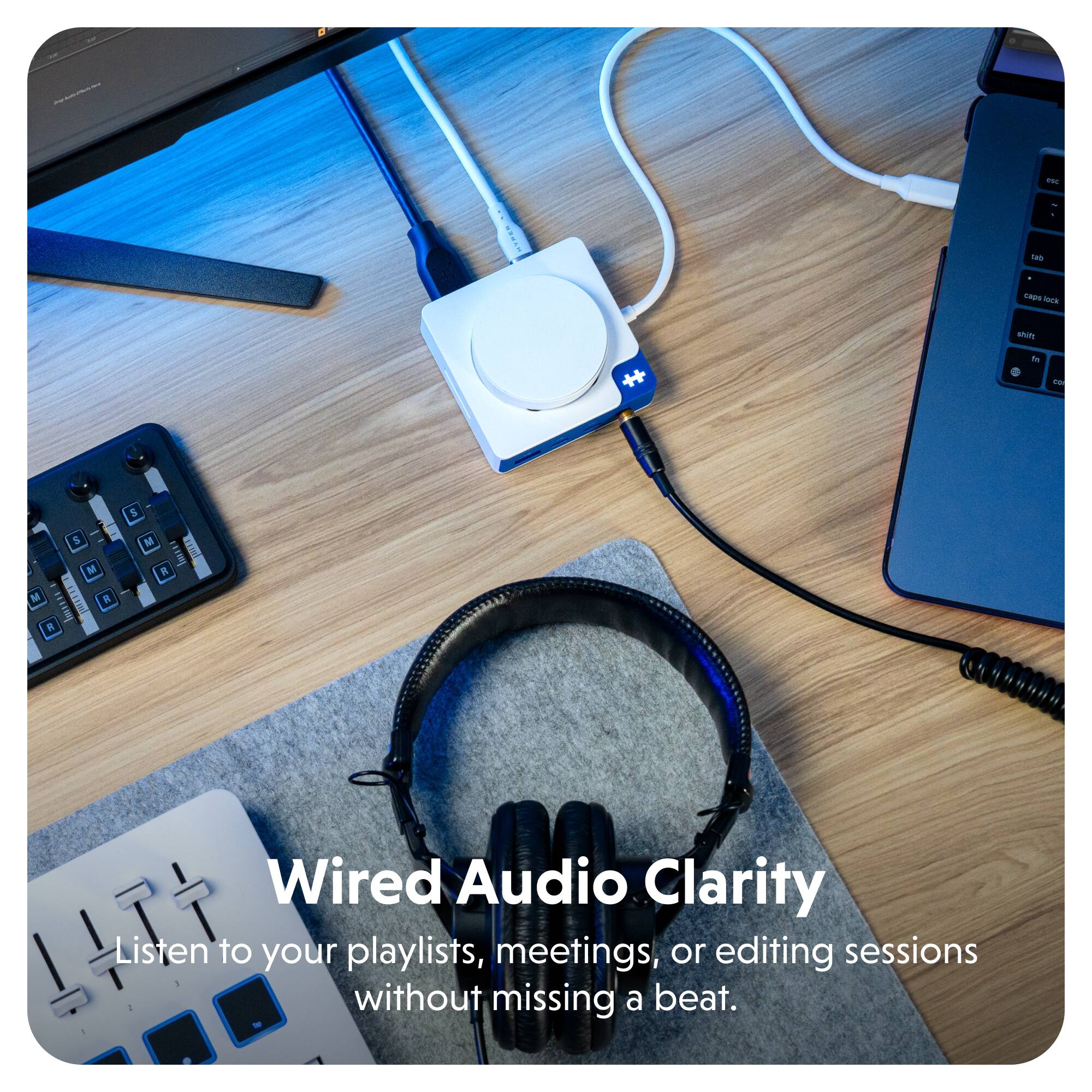 Wired Audio Clarity: Listen to your playlists, meetings, or editing sessions without missing a beat.
