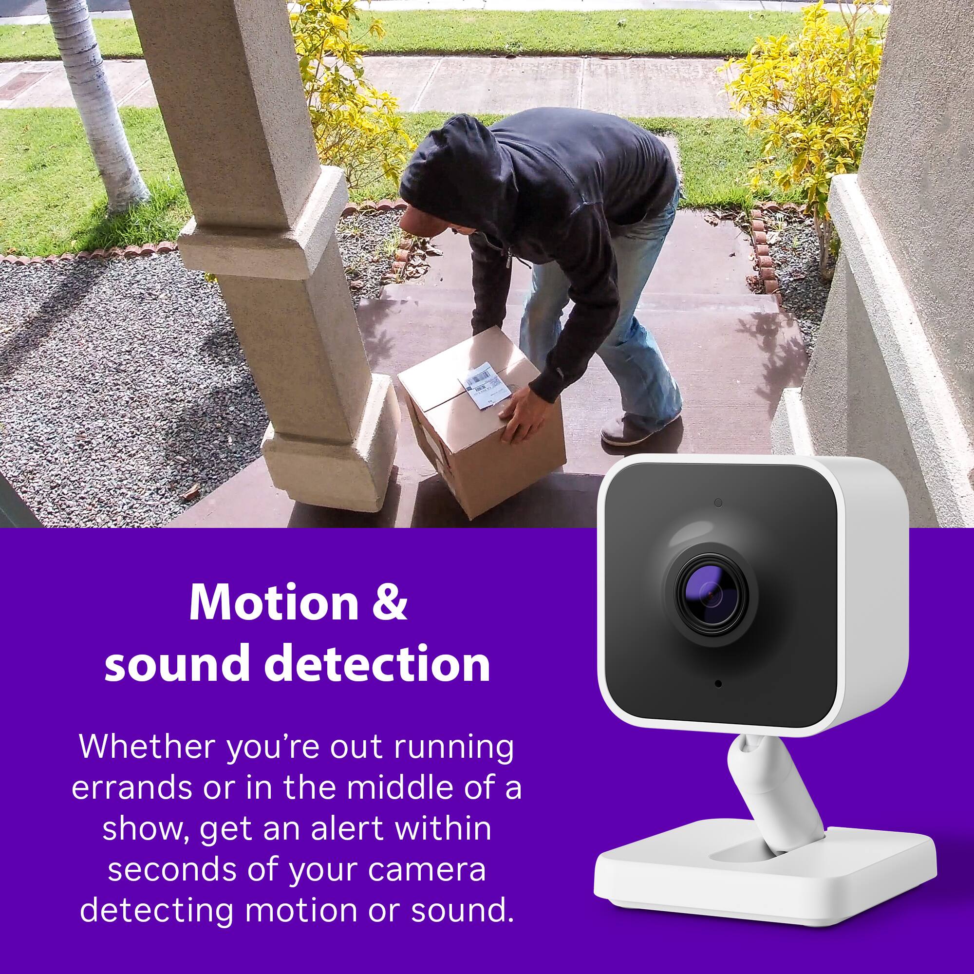 Motion and sound detection: Whether you're out running errands or in the middle of a show, get an alert within seconds of your camera detecting motion or sound.