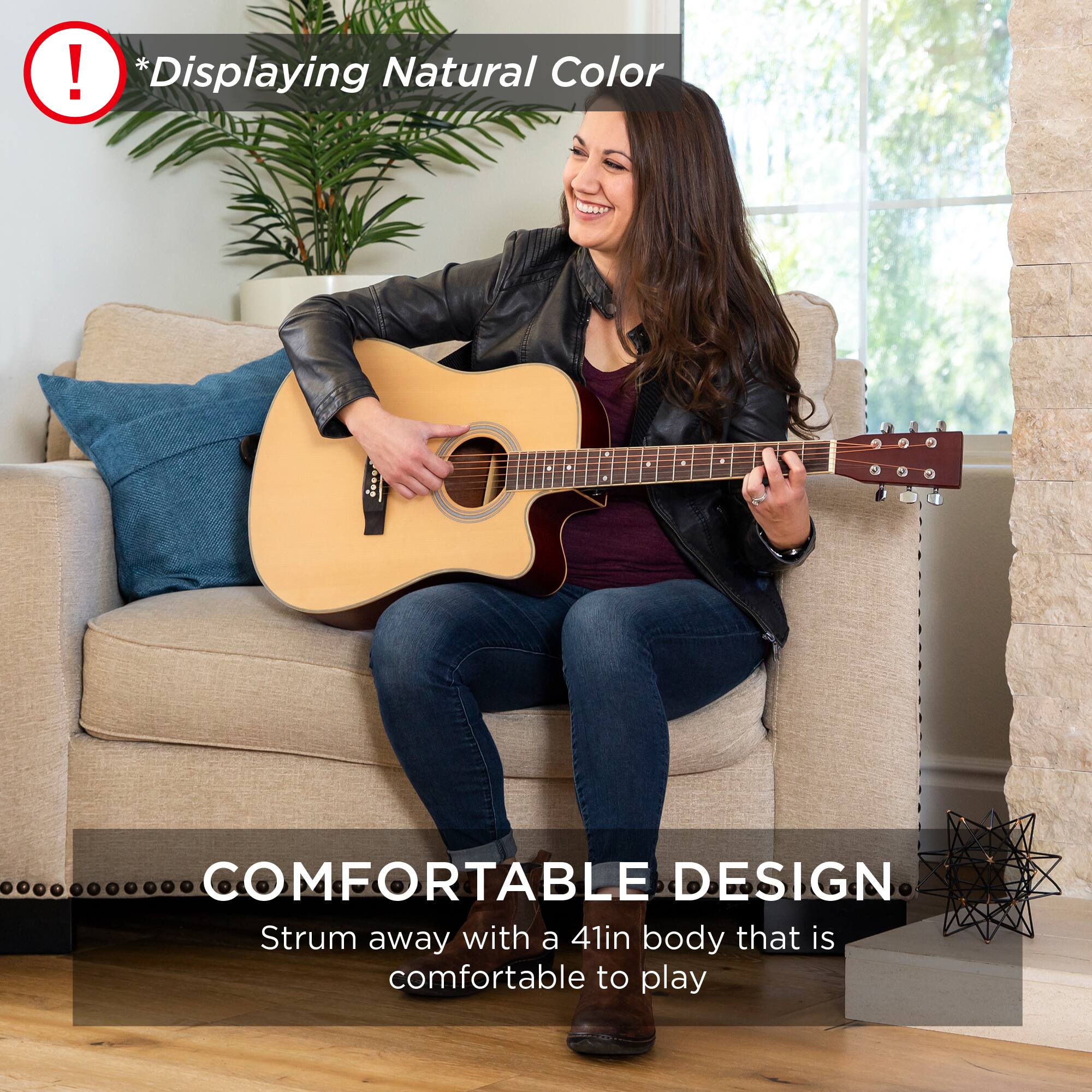 *Displaying Natural Color

COMFORTABLE DESIGN
Strum away with a 41in body that is comfortable to play