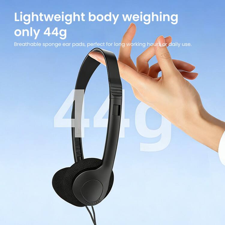 Lightweight body weighing only 44g  
Breathable sponge ear pads, perfect for long working hours or daily use.