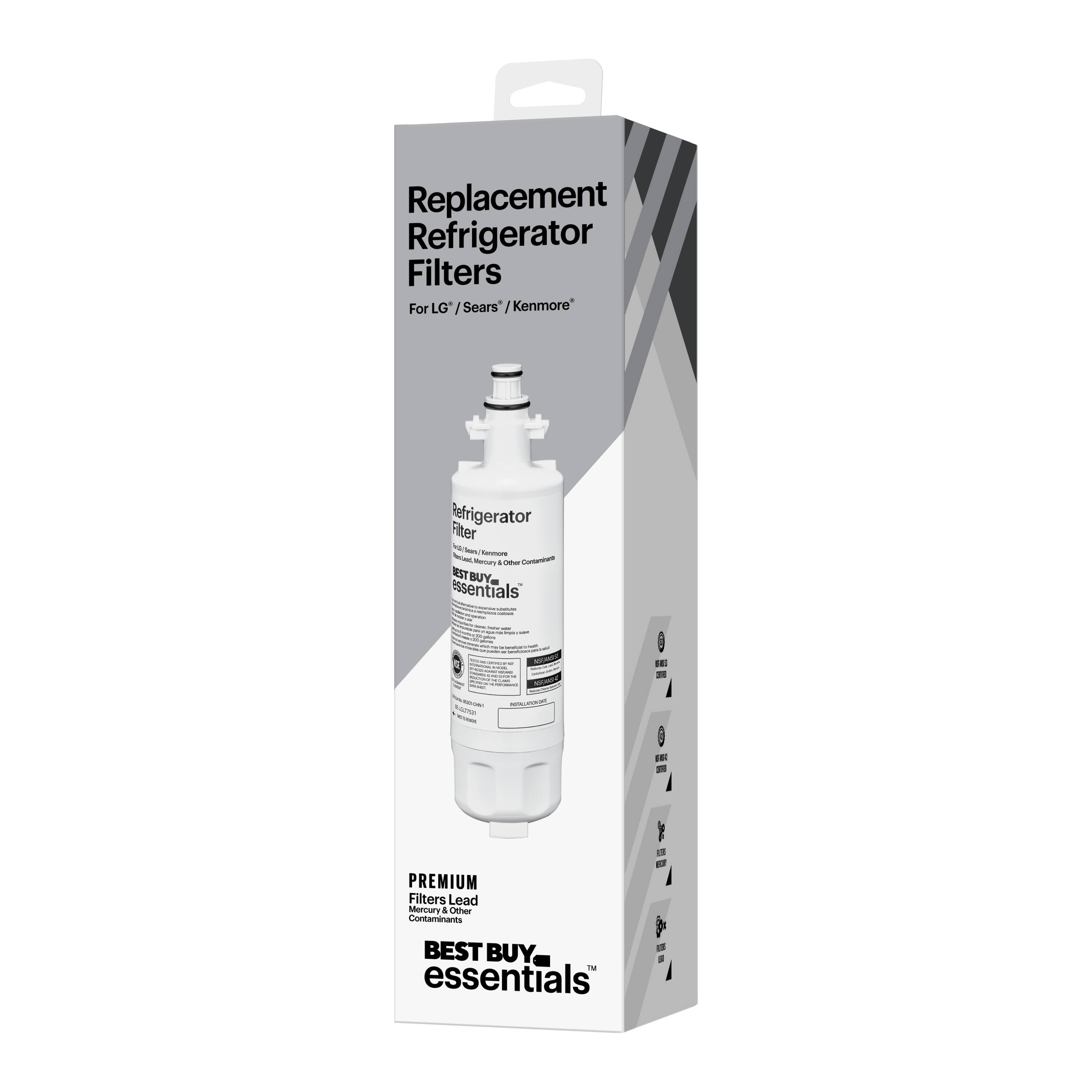 Replacement Refrigerator Filters  
For LG / Sears / Kenmore  

PREMIUM Filters Lead Mercury & Other Contaminants  

BEST BUY essentials™  

Replacement Refrigerator Filter  
For LG / Sears / Kenmore  

PREMIUM Filters Lead Mercury & Other Contaminants  

BEST BUY essentials™