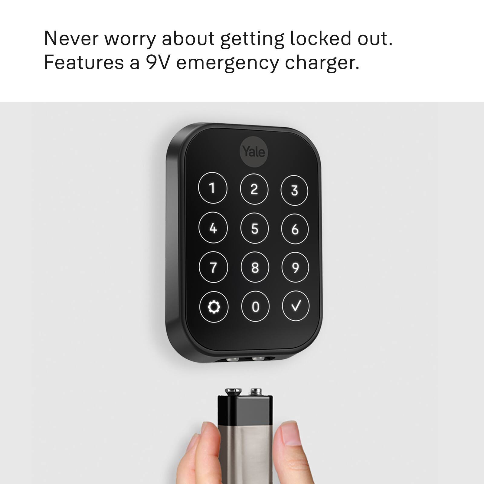 Never worry about getting locked out. Features a 9V emergency charger.