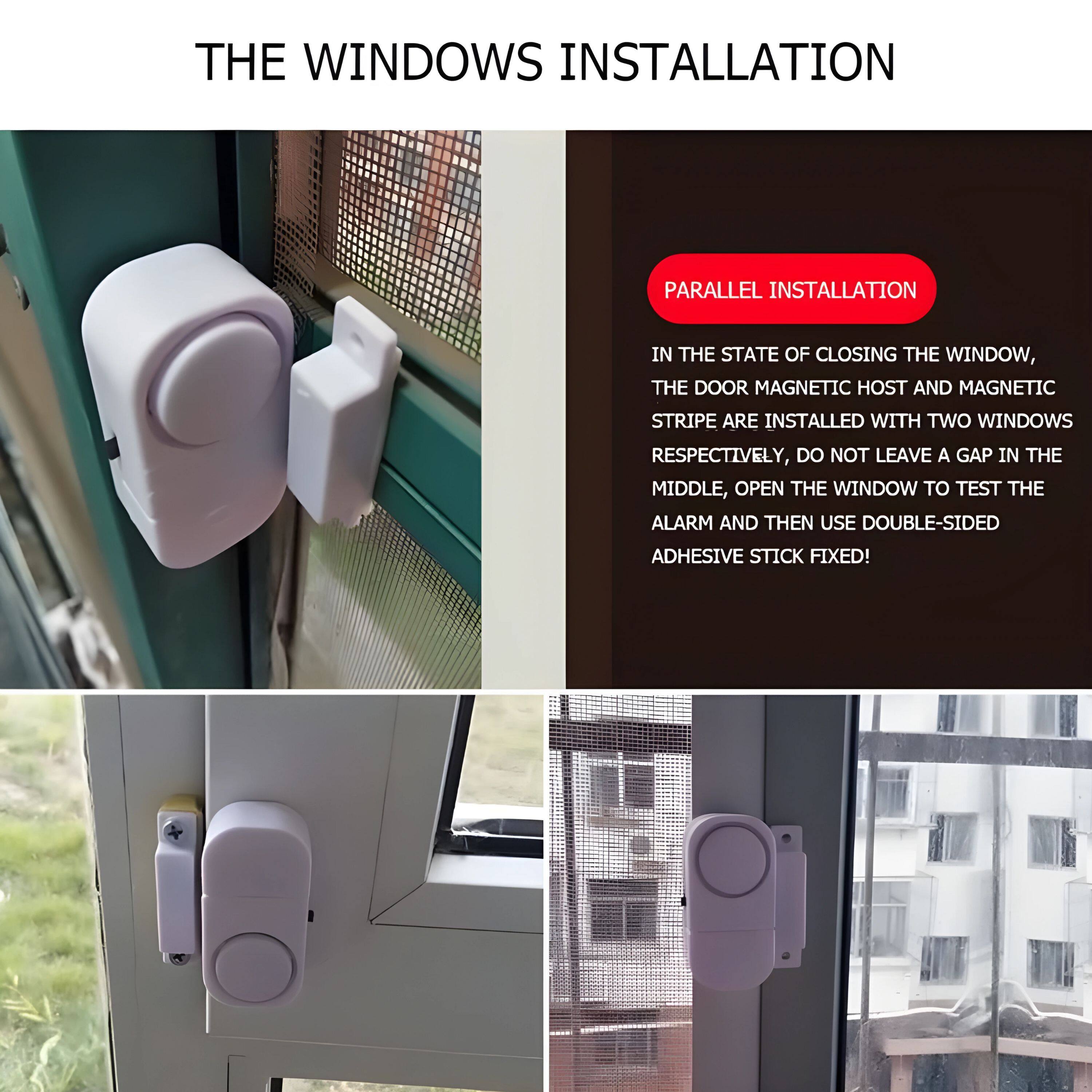 **THE WINDOWS INSTALLATION**

**PARALLEL INSTALLATION**

In the state of closing the window, the door magnetic host and magnetic stripe are installed with two windows respectively, do not leave a gap in the middle, open the window to test the alarm and then use double-sided adhesive stick fixed!