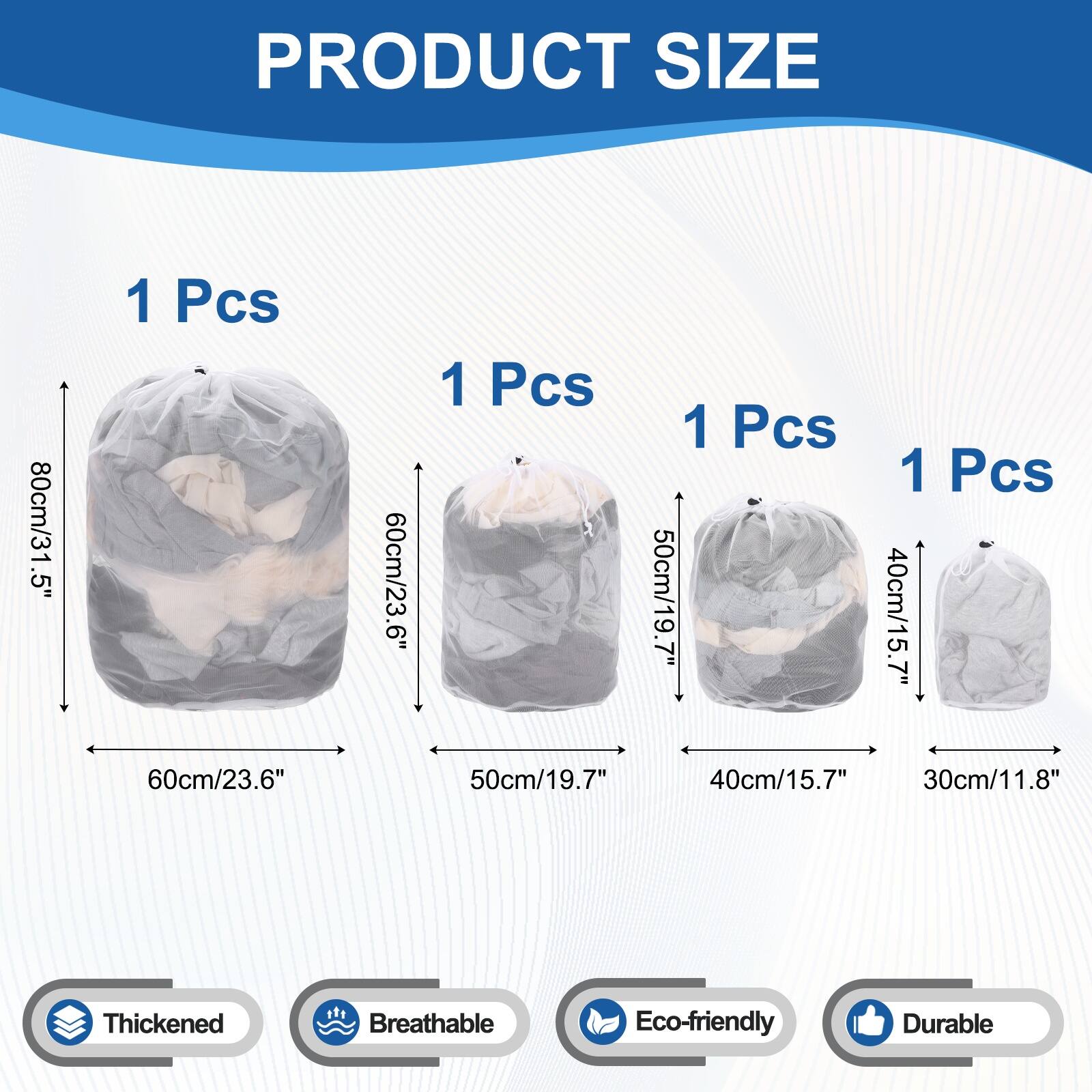 PRODUCT SIZE

1 Pcs 80cm/31.5"  
1 Pcs 60cm/23.6"  
1 Pcs 50cm/19.7"  
1 Pcs 40cm/15.7"  
1 Pcs 30cm/11.8"  

Thickened  
Breathable  
Eco-friendly  
Durable