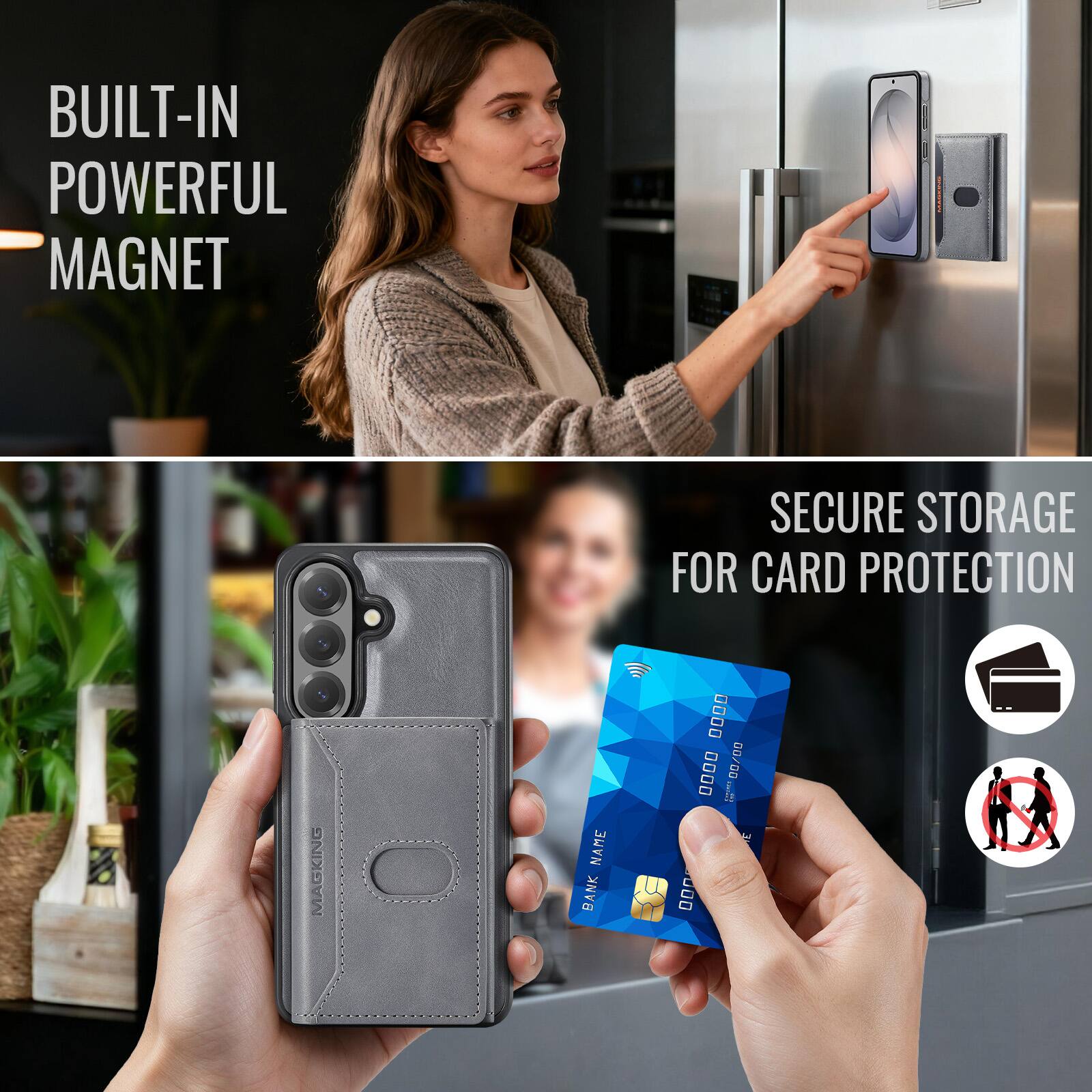 BUILT-IN POWERFUL MAGNET  
SECURE STORAGE FOR CARD PROTECTION  
MAGKING  
BANK NAME  
0000 0000 0000 0000  
00/00  
3