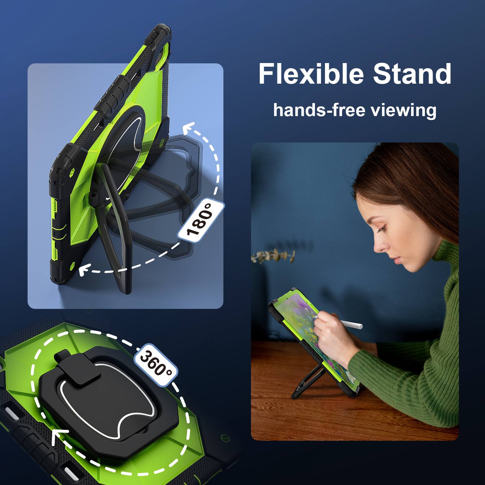 Flexible Stand  
hands-free viewing  
180°  
360°
