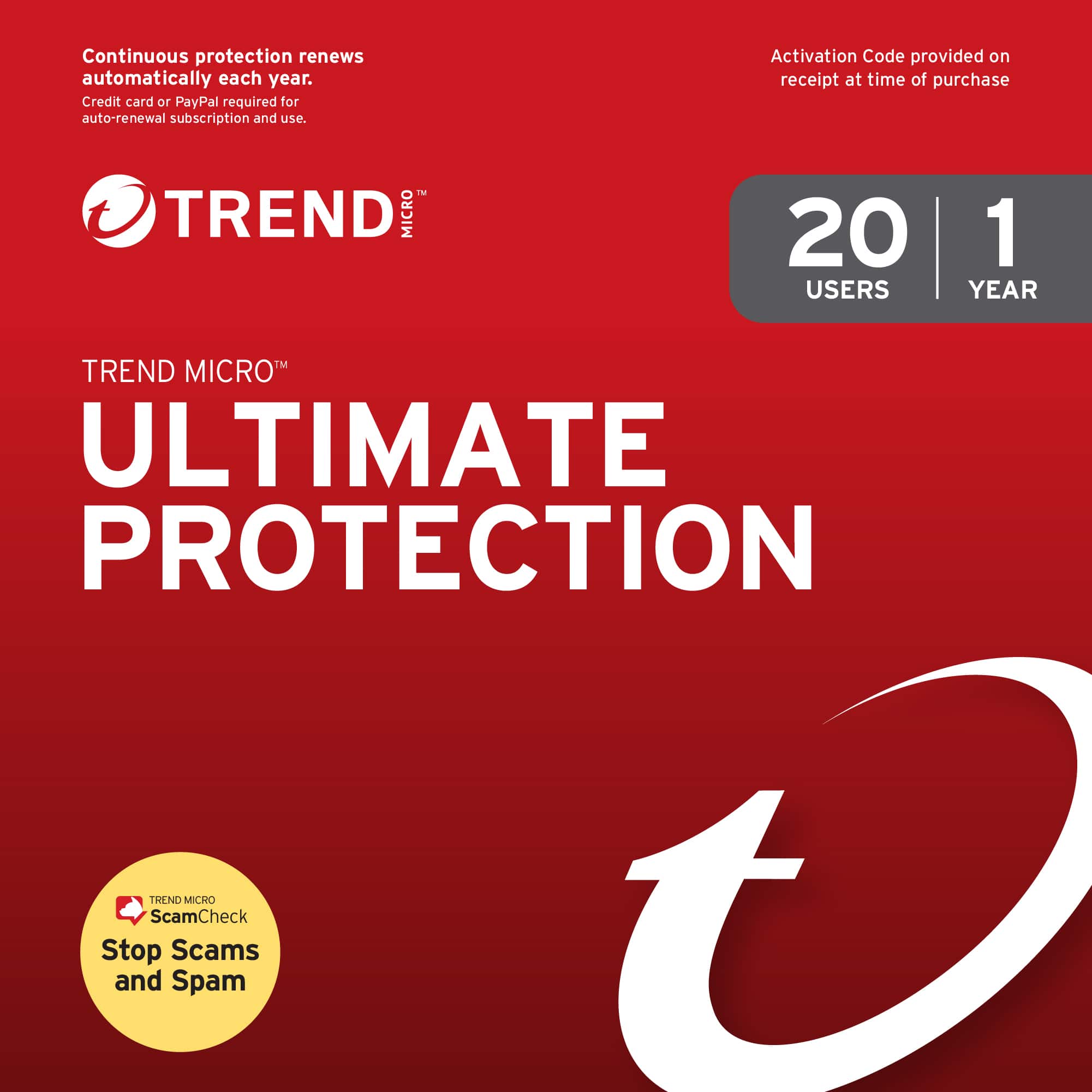 Continuous protection renews automatically each year. Credit card or PayPal required for auto-renewal subscription and use.
TREND MICRO™
TREND MICRO™ ULTIMATE PROTECTION
20 USERS | 1 YEAR
Activation Code provided on receipt at time of purchase
TREND MICRO™ ScamCheck
Stop Scams and Spam