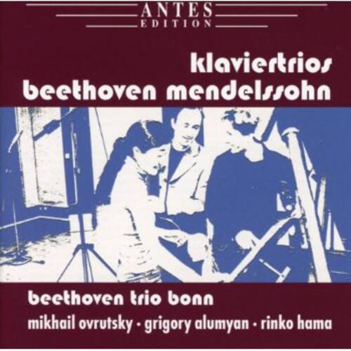 ANTES EDITION

klaviertrios  
beethoven mendelssohn

beethoven trio bonn  
mikhail ovrutsky • grigory alumyan • rinko hama