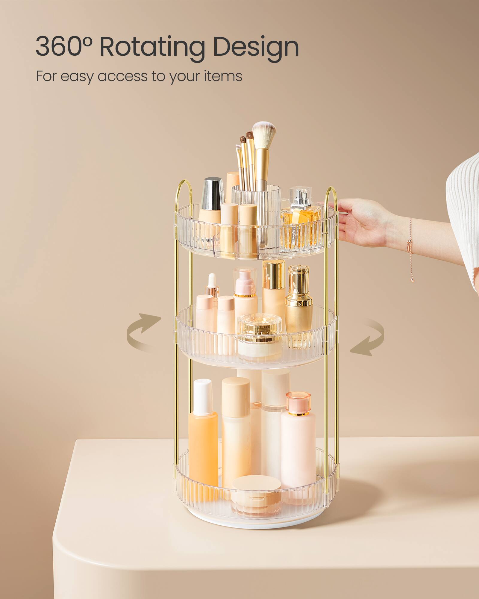 360° Rotating Design  
For easy access to your items