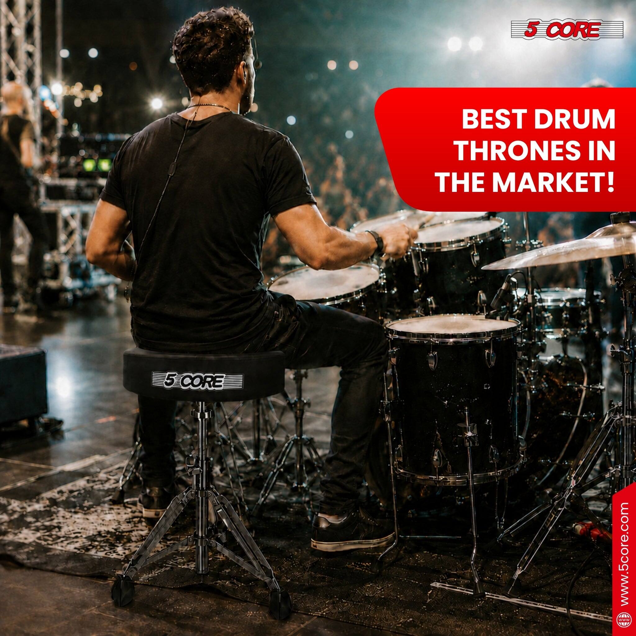 5 CORE BEST DRUM THRONES IN THE MARKET!  
5 CORE  
www.5core.com
