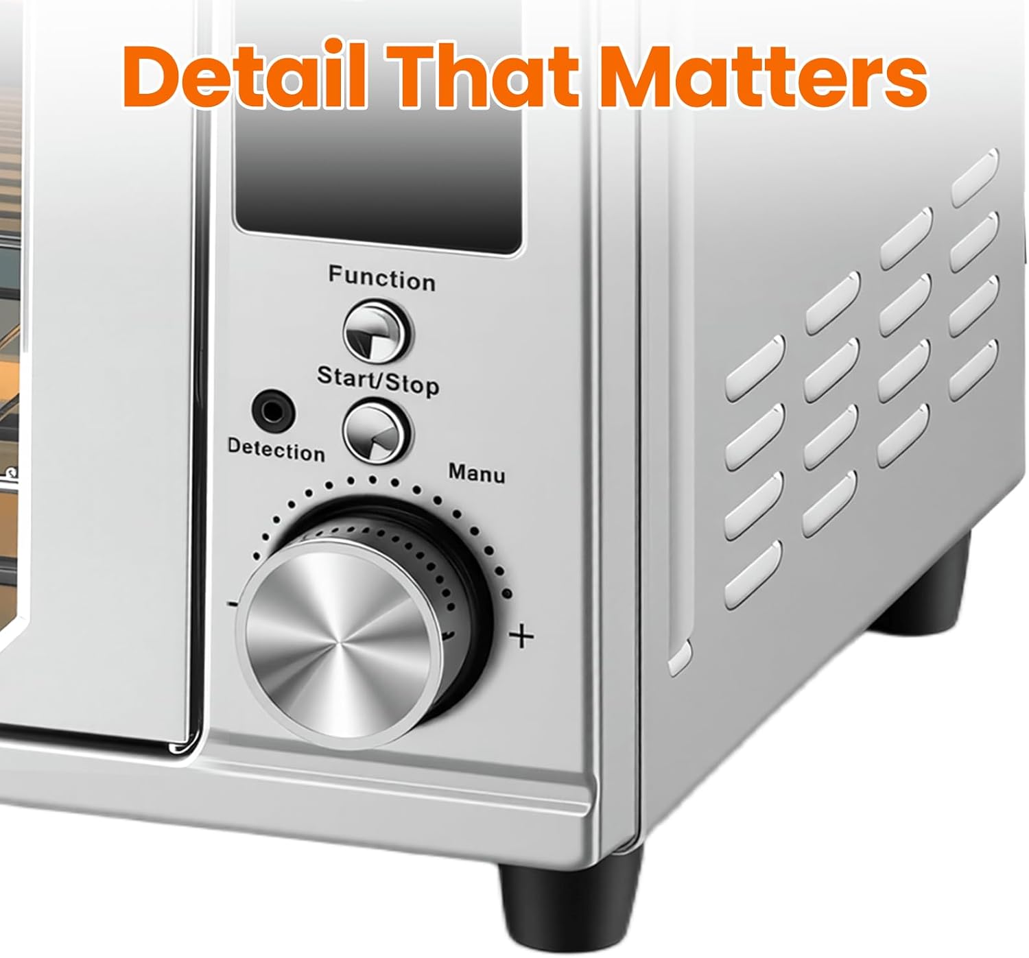 Detail That Matters

Function  
Start/Stop  
Detection  
Manu