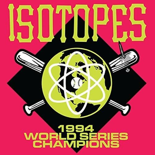 The Isotopes - 1994 World Series Champions   - VINYL LP price history on PriceWatchPro