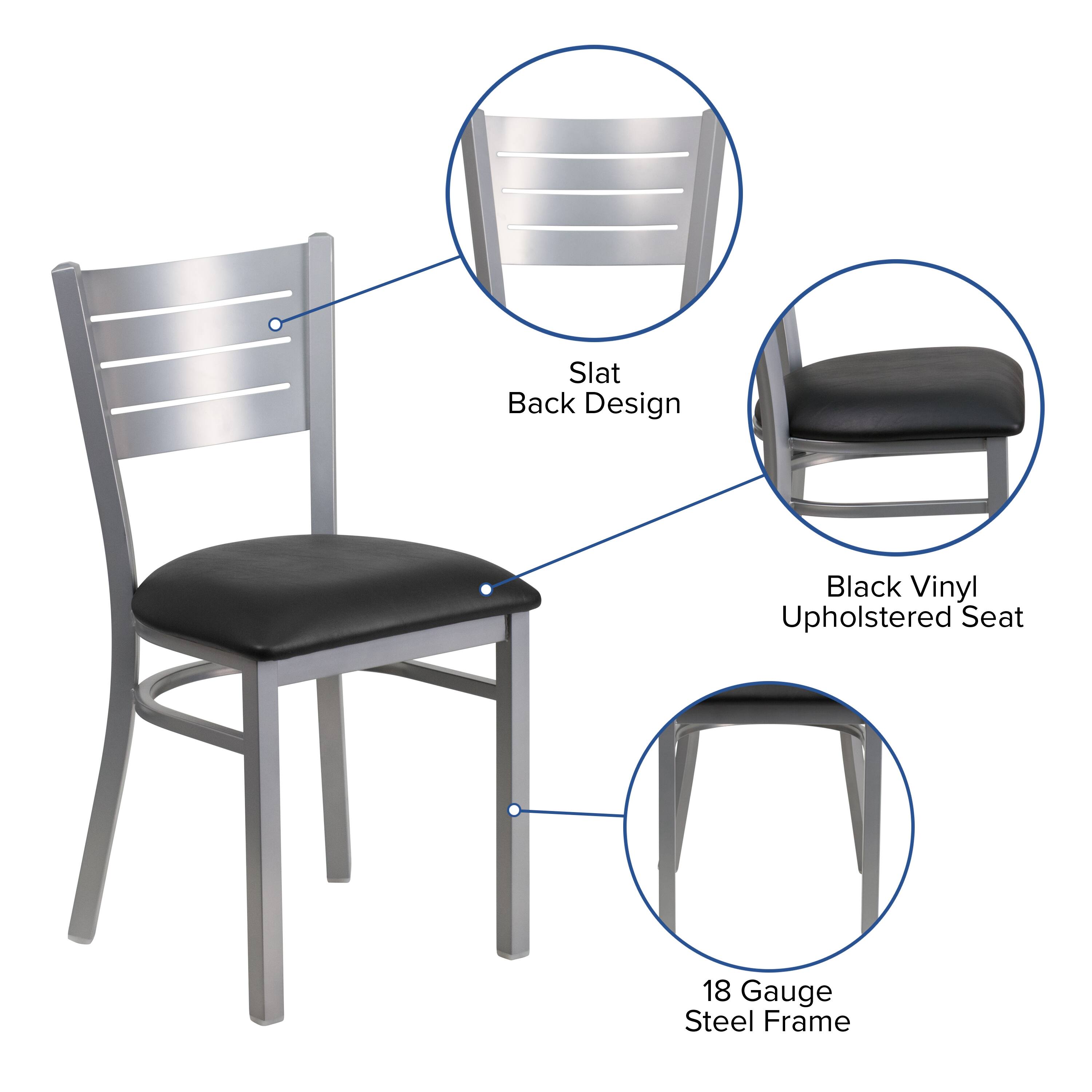 Slat Back Design  
Black Vinyl Upholstered Seat  
18 Gauge Steel Frame