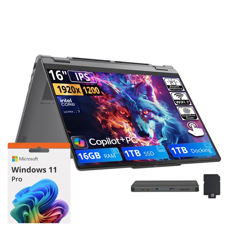 16" IPS 1920x1200 Intel Core Ultra i7  
Backlit Keyboard WiFi 7  
Fingerprint Reader  
Microsoft Windows 11 Pro  
Copilot+PC  
16GB RAM  
1TB SSD  
1TB Docking