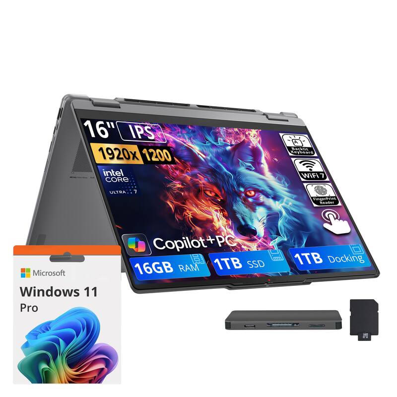 16" IPS 1920x1200 Intel Core Ultra i7  
Backlit Keyboard WiFi 7  
Fingerprint Reader  
Microsoft Windows 11 Pro  
Copilot+PC  
16GB RAM  
1TB SSD  
1TB Docking