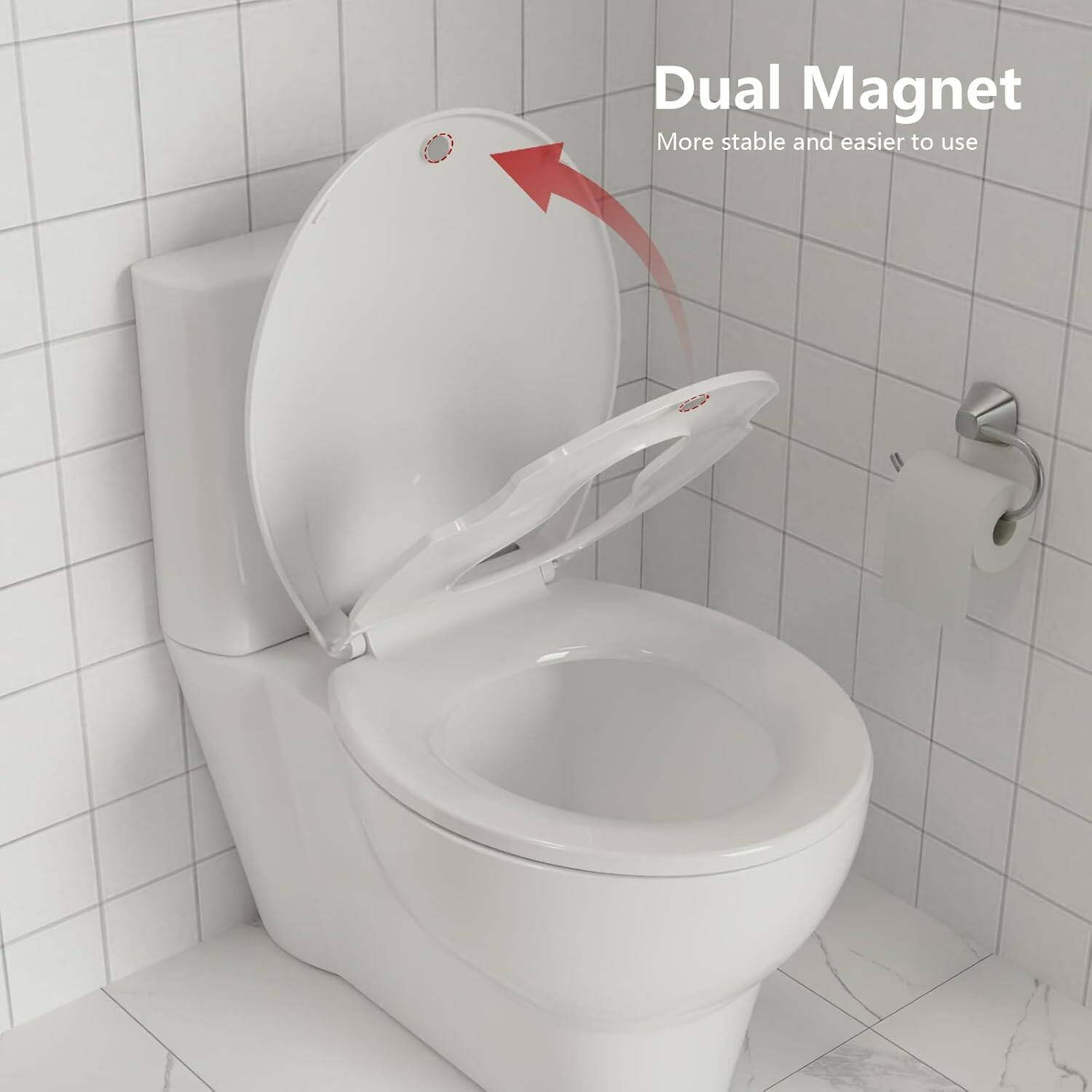 Dual Magnet  
More stable and easier to use