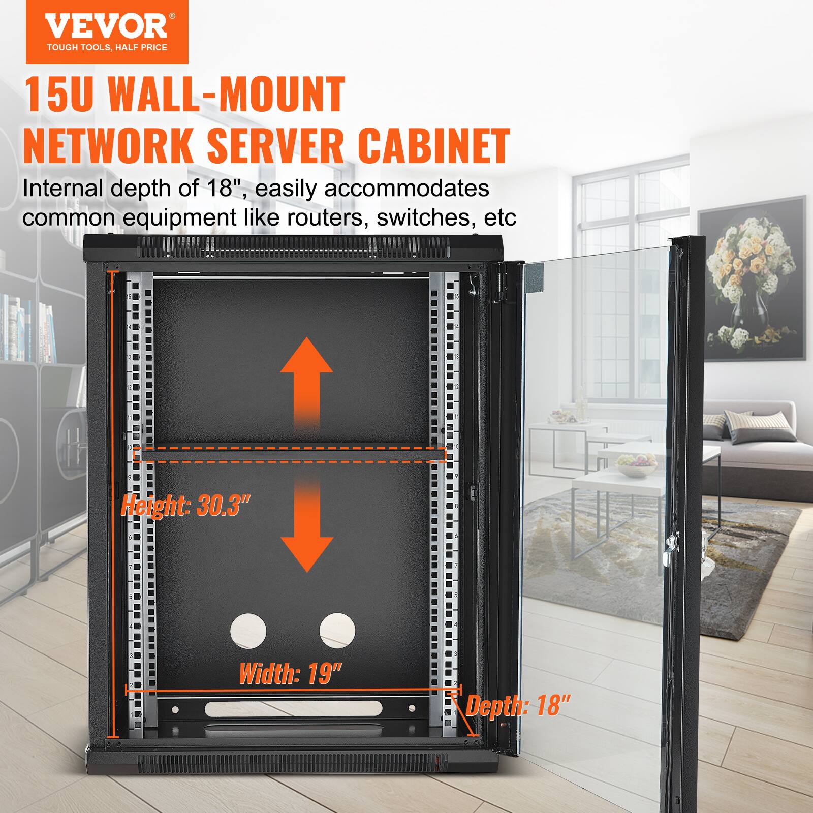 VEVOR TOUGH TOOLS, HALF PRICE

15U WALL-MOUNT NETWORK SERVER CABINET

Internal depth of 18", easily accommodates common equipment like routers, switches, etc.

Height: 30.3"
Width: 19"
Depth: 18"