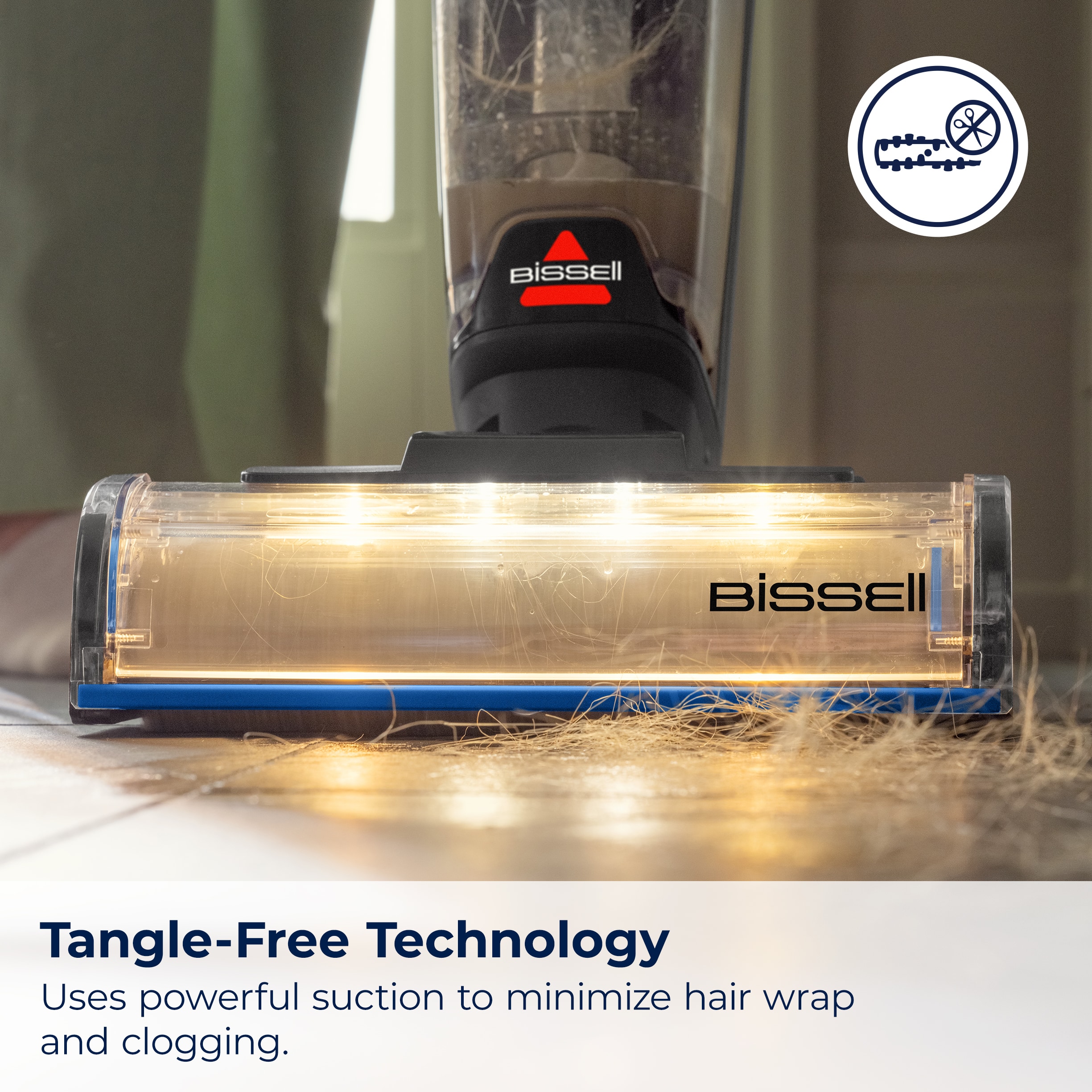 BiSSEll Tangle-Free Technology uses powerful suction to minimize hair wrap and clogging.