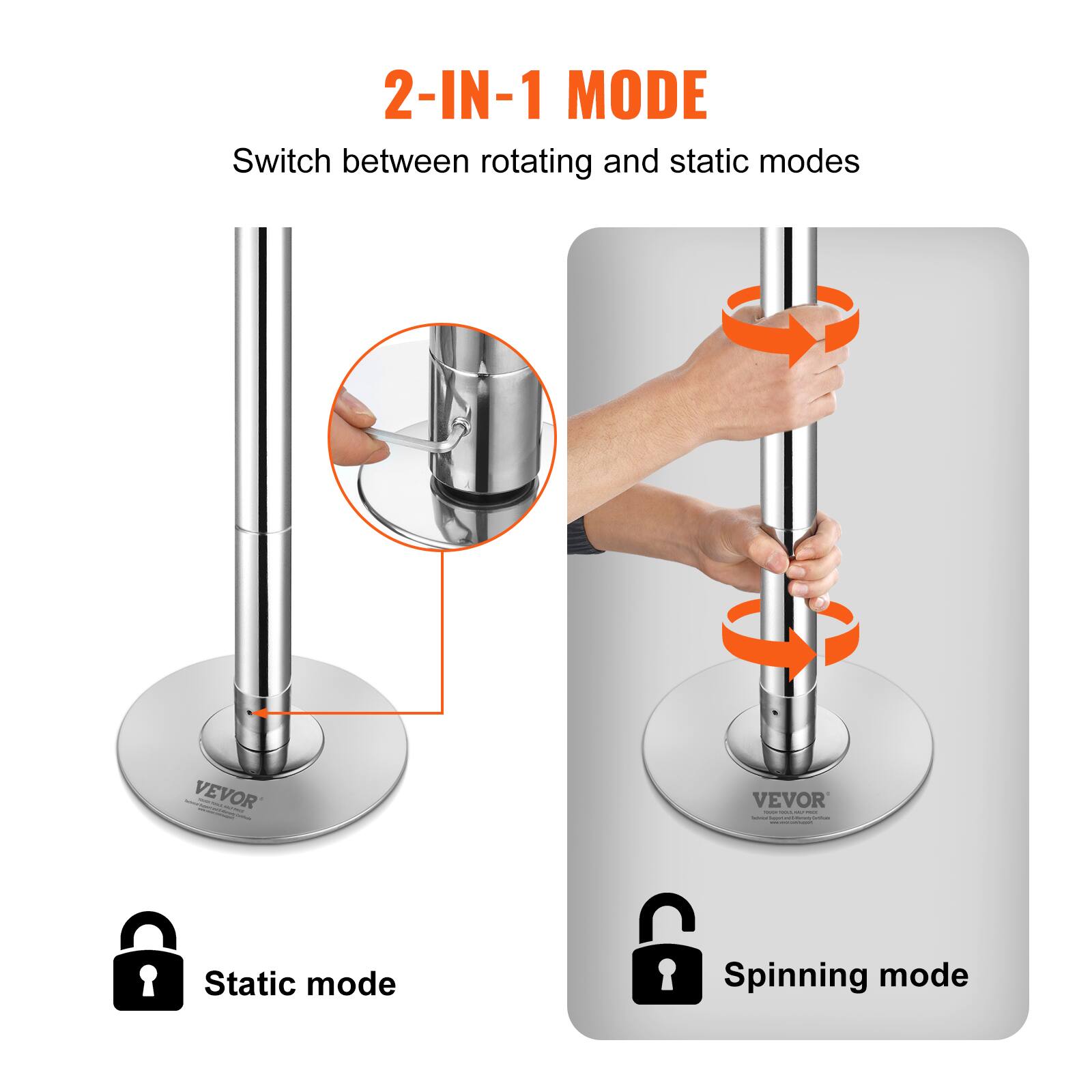 2-IN-1 MODE  
Switch between rotating and static modes  

VEVOR  

Static mode  
Spinning mode