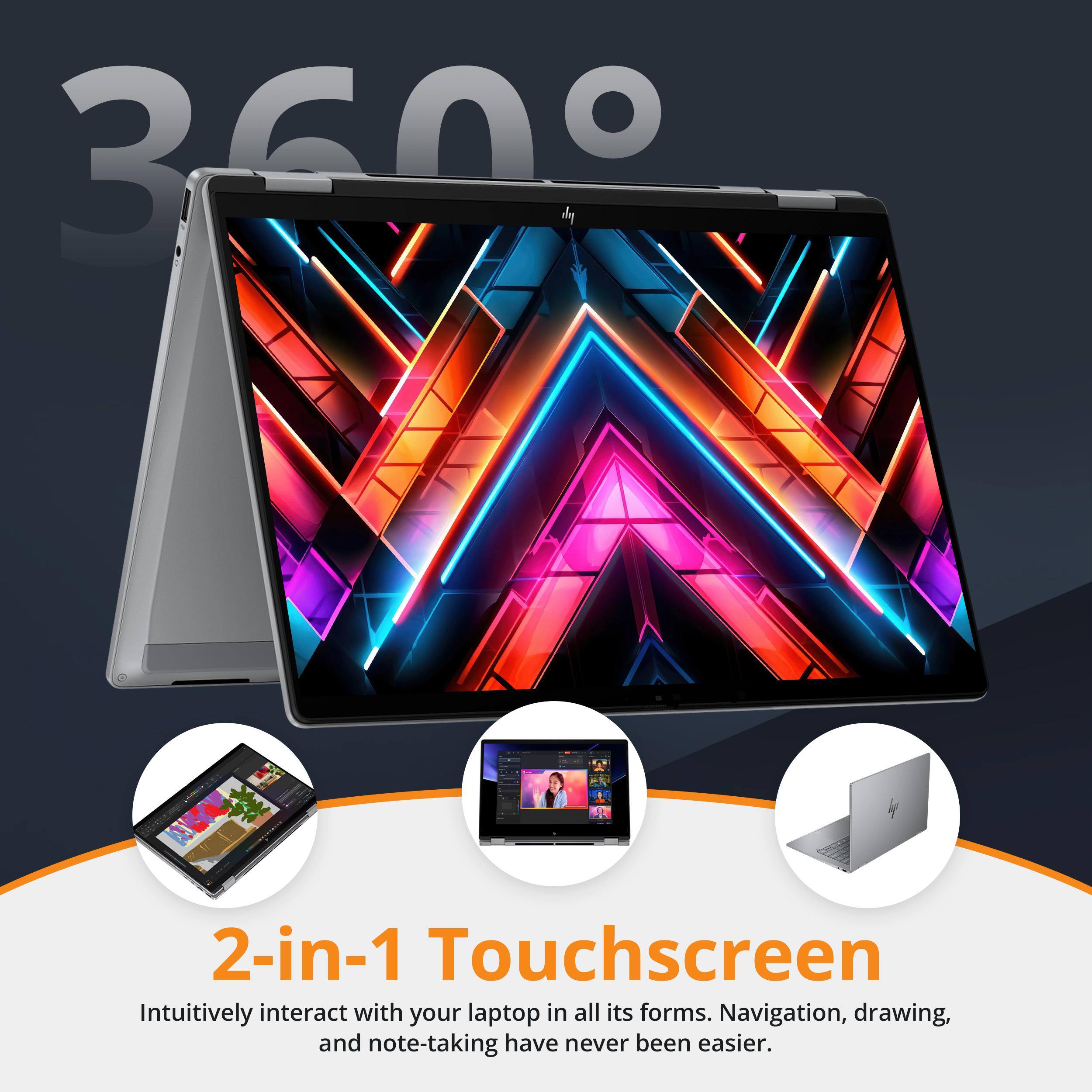 360°

2-in-1 Touchscreen

Intuitively interact with your laptop in all its forms. Navigation, drawing, and note-taking have never been easier.