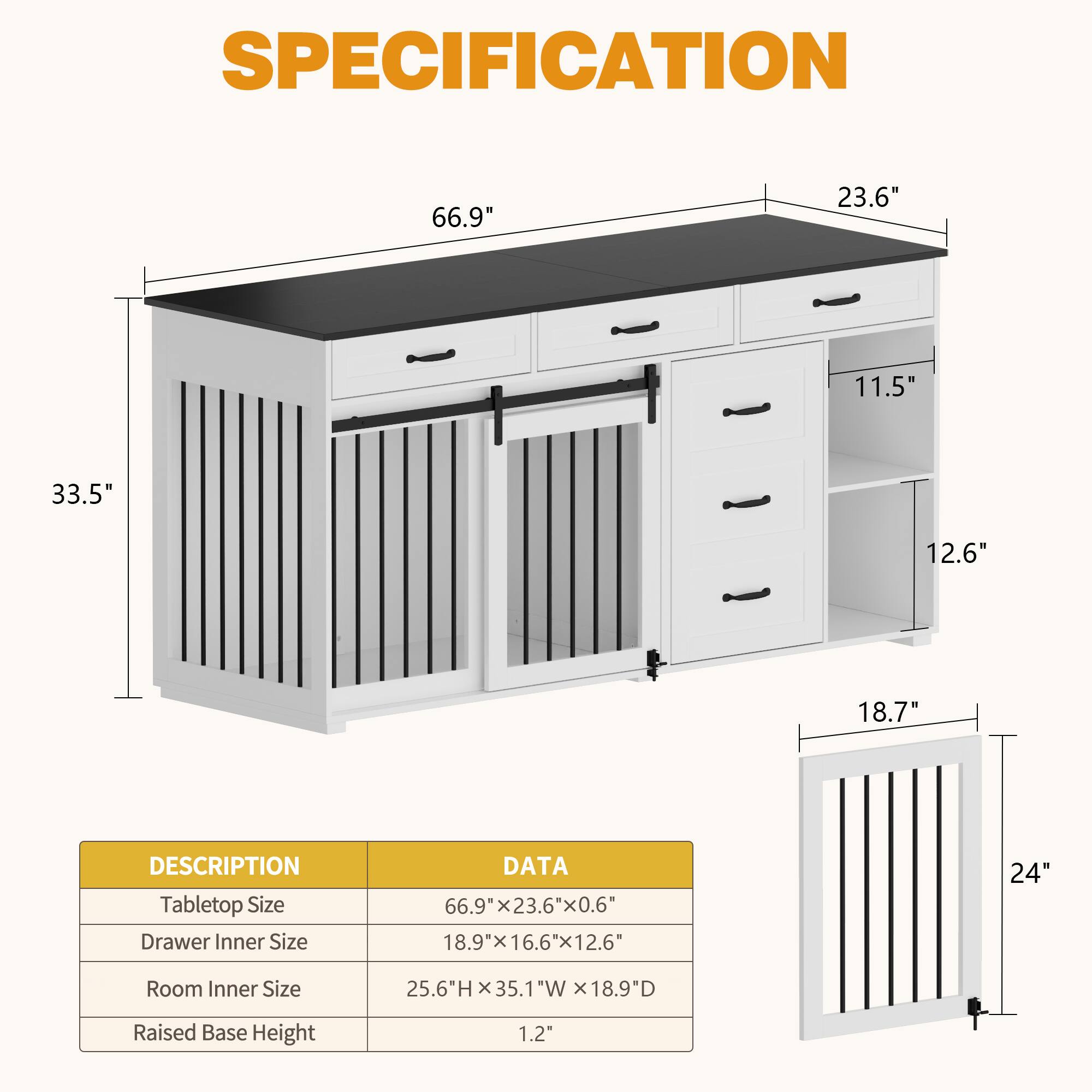 **SPECIFICATION**

- Tabletop Size: 66.9" x 23.6" x 0.6"
- Drawer Inner Size: 18.9" x 16.6" x 12.6"
- Room Inner Size: 25.6"H x 35.1"W x 18.9"D
- Raised Base Height: 1.2"

**DESCRIPTION**

- Tabletop Size: 66.9" x 23.6" x 0.6"
- Drawer Inner Size: 18.9" x 16.6" x 12.6"
- Room Inner Size: 25.6"H x 35.1"W x 18.9"D
- Raised Base Height: 1.2"