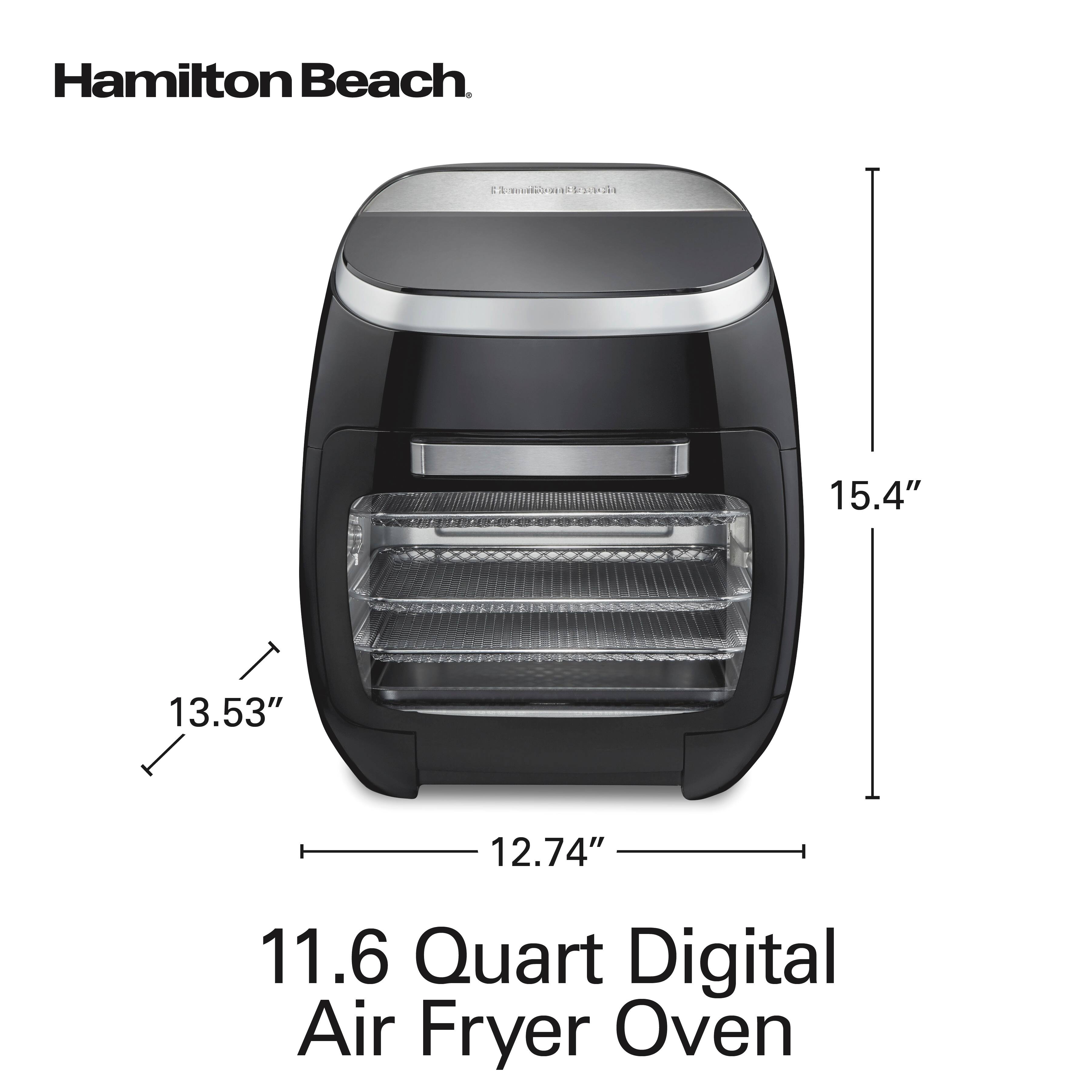 Hamilton Beach  
Manniton Beach  
15.4"  
13.53"  
12.74"  
11.6 Quart Digital Air Fryer Oven
