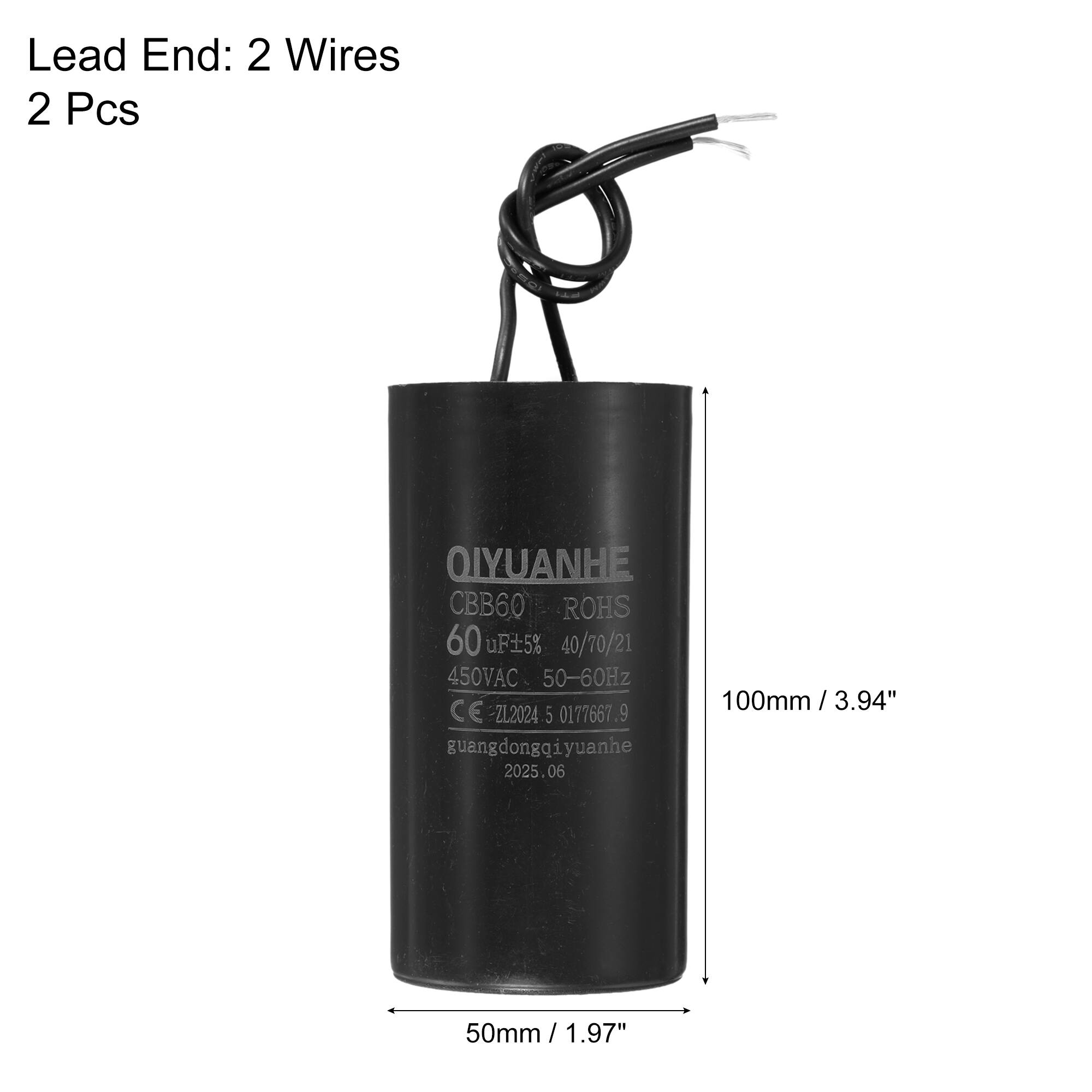 Lead End: 2 Wires  
2 Pcs  

QIYUANHE  
CBB60 ROHS  
60 uF ±5%  
40/70/21  
450VAC 50-60Hz  
CE Z1.20245  
guangdongqiyuanhe  
2025.06  

50mm / 1.97"  
100mm / 3.94"