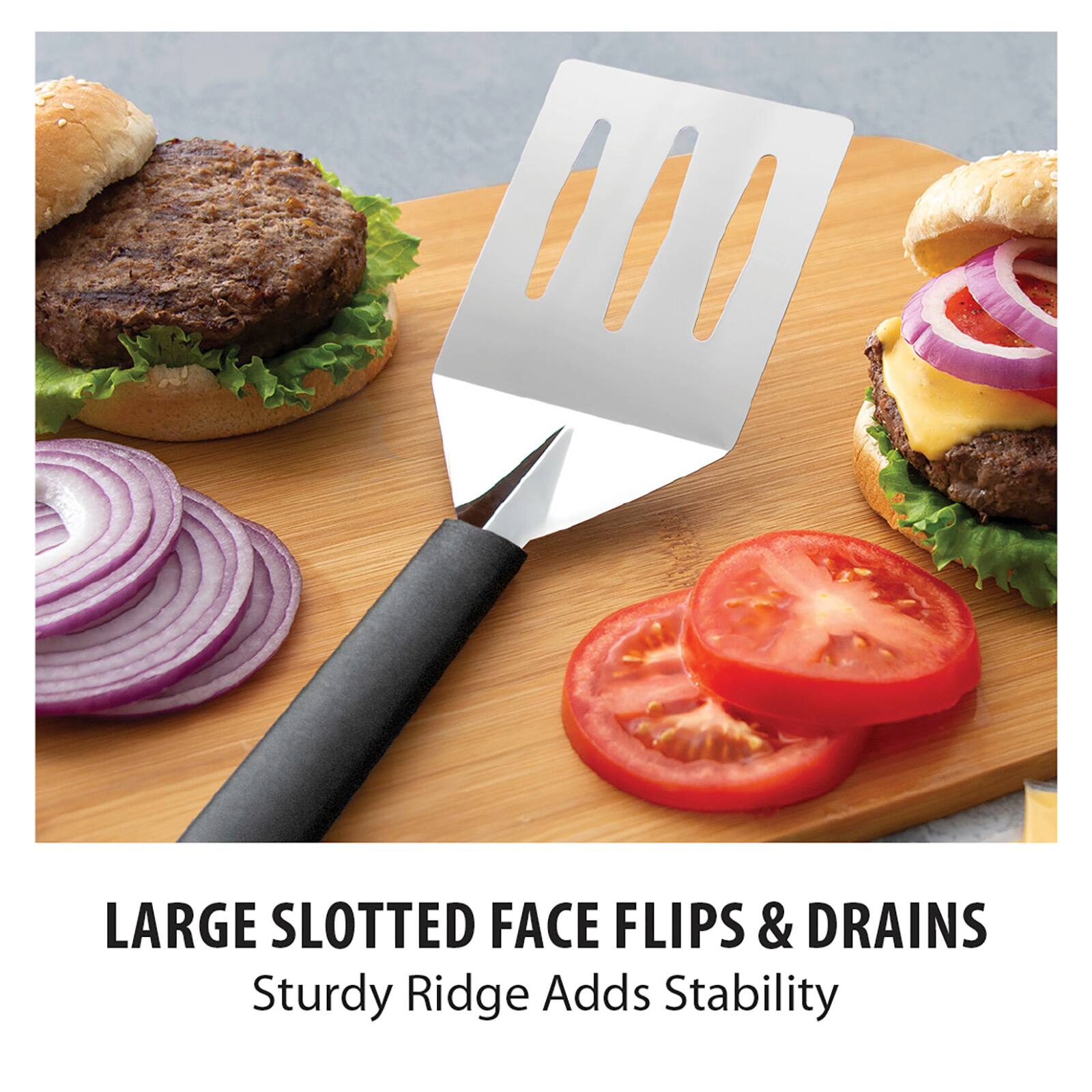 LARGE SLOTTED FACE FLIPS & DRAINS  
Sturdy Ridge Adds Stability