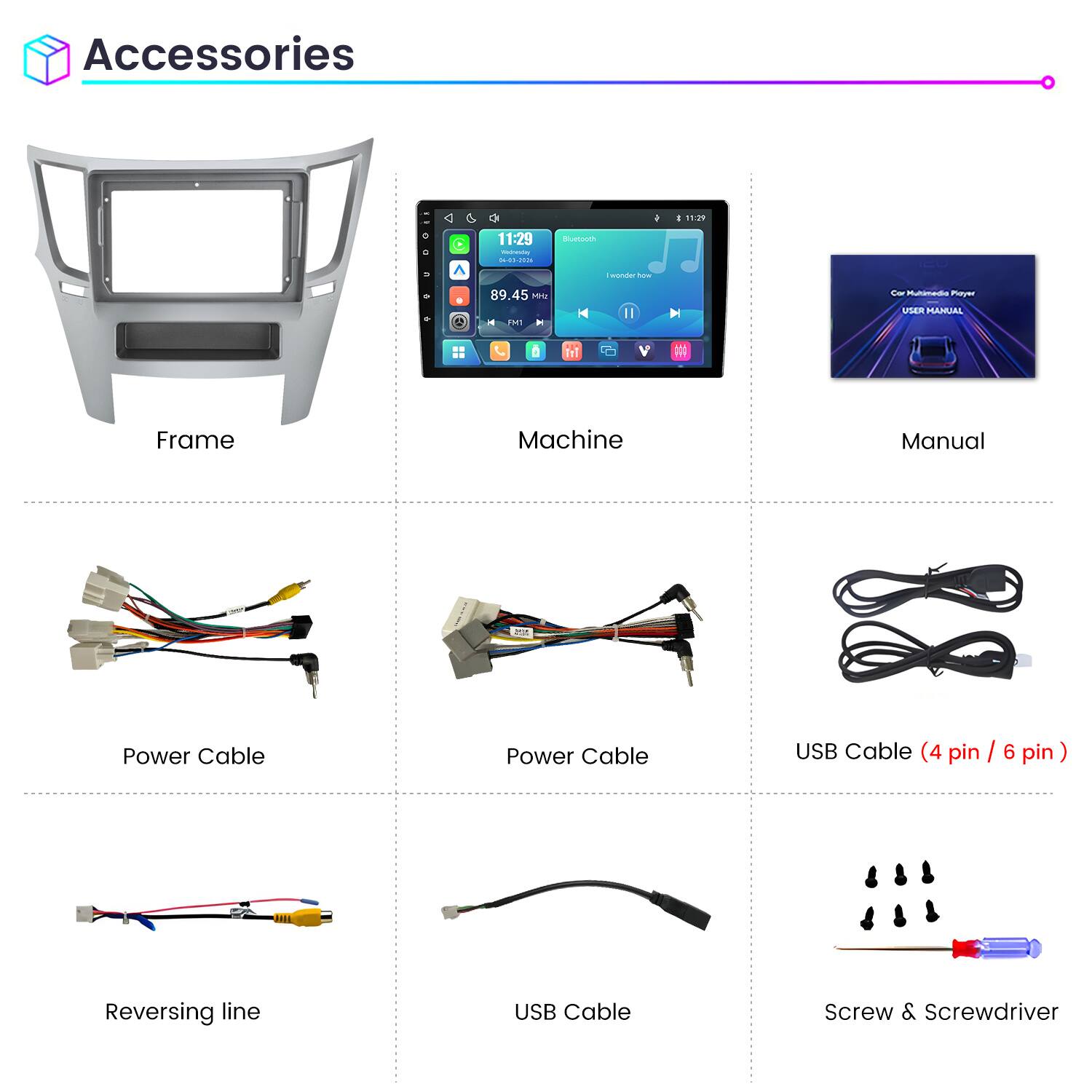 Accessories

Frame

Machine

Manual

Power Cable

Power Cable

USB Cable (4 pin / 6 pin)

Reversing line

USB Cable

Screw & Screwdriver