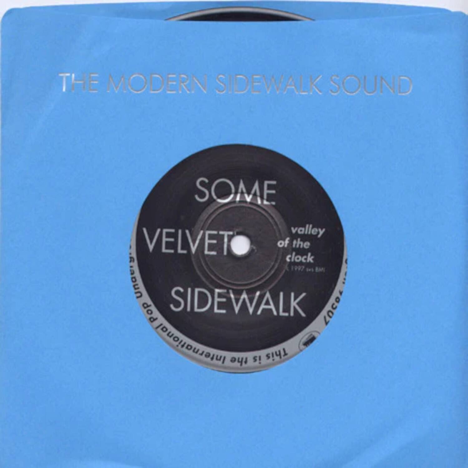 THE MODERN SIDEWALK SOUND

SOME VELVET SIDEWALK

valley of the clock (1997) BMI

This is the International Pop Loco