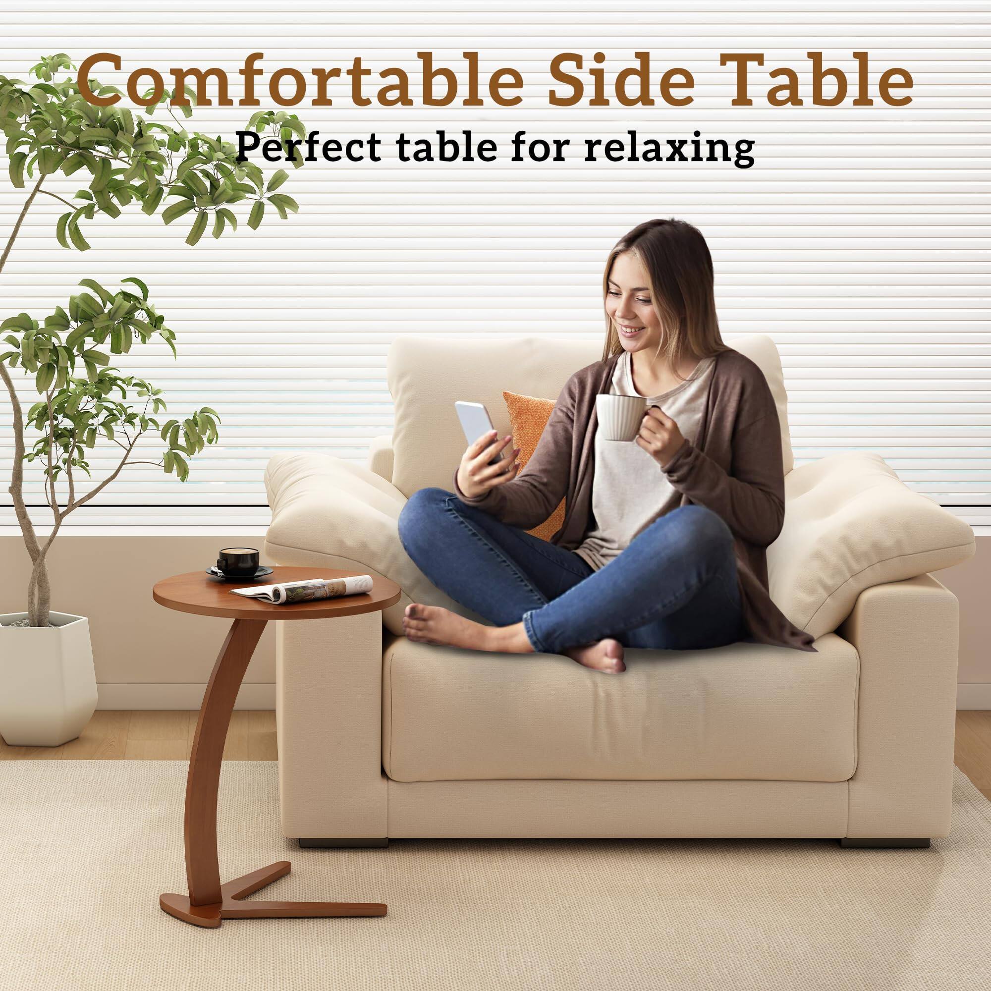 Comfortable Side Table  
Perfect table for relaxing