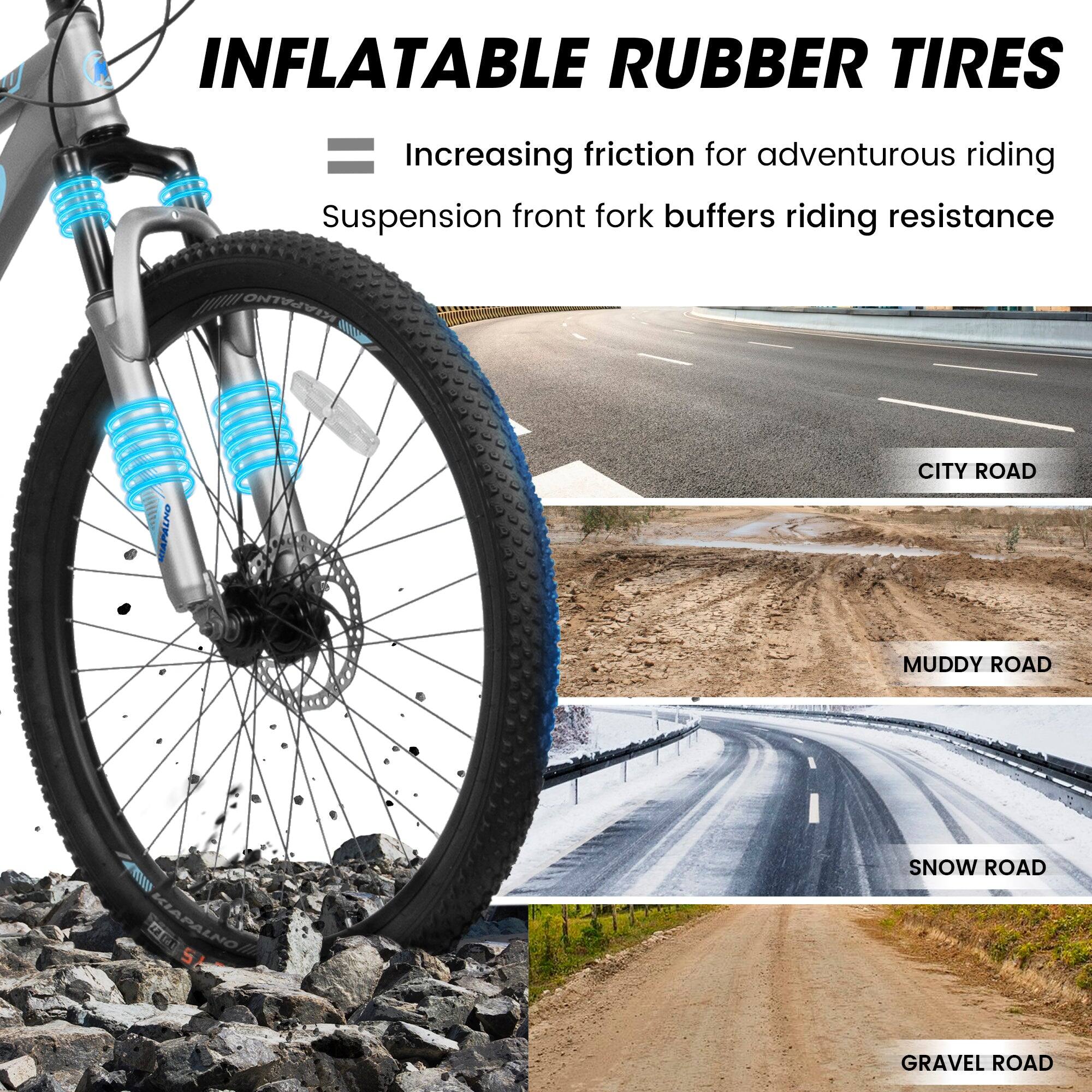 INFLATABLE RUBBER TIRES  
- Increasing friction for adventurous riding  
- Suspension front fork buffers riding resistance  

CITY ROAD  
MUDDY ROAD  
SNOW ROAD  
GRAVEL ROAD