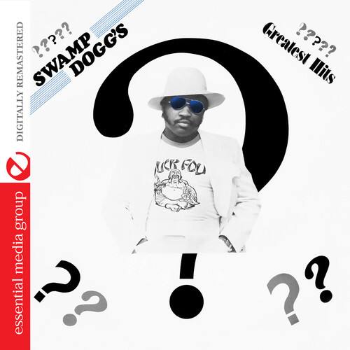 REMASTERED  
DIGITALLY REMASTERED  
SWAMP DOGG'S  
Greatest Hits  
essential media group
