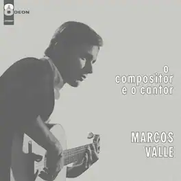 Marcos Valle - O Compositor E O Cantor - VINYL LP