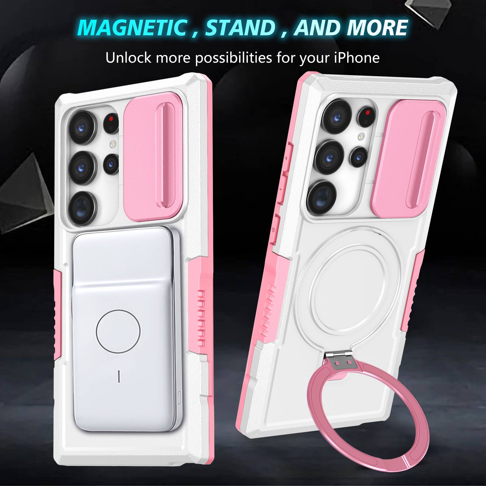 MAGNETIC, STAND, AND MORE  
Unlock more possibilities for your iPhone
