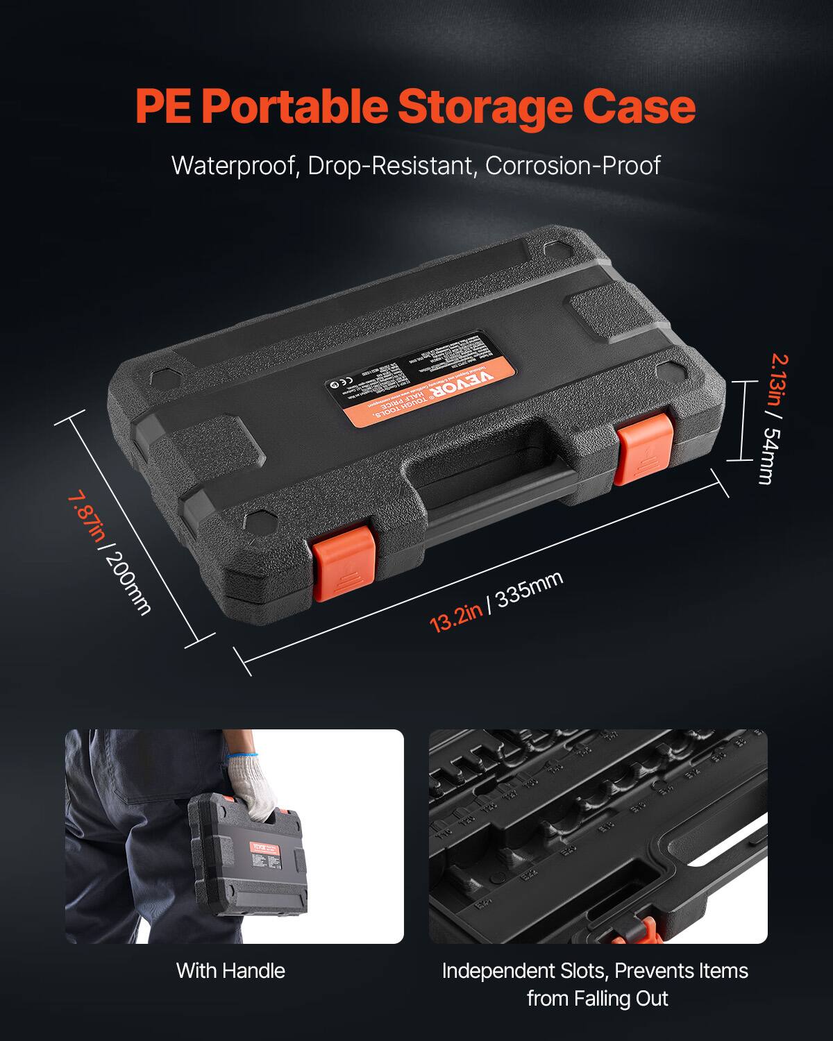 PE Portable Storage Case  
Waterproof, Drop-Resistant, Corrosion-Proof  

7.87in / 200mm  
13.2in / 335mm  
2.13in / 54mm  

With Handle  
Independent Slots, Prevents Items from Falling Out
