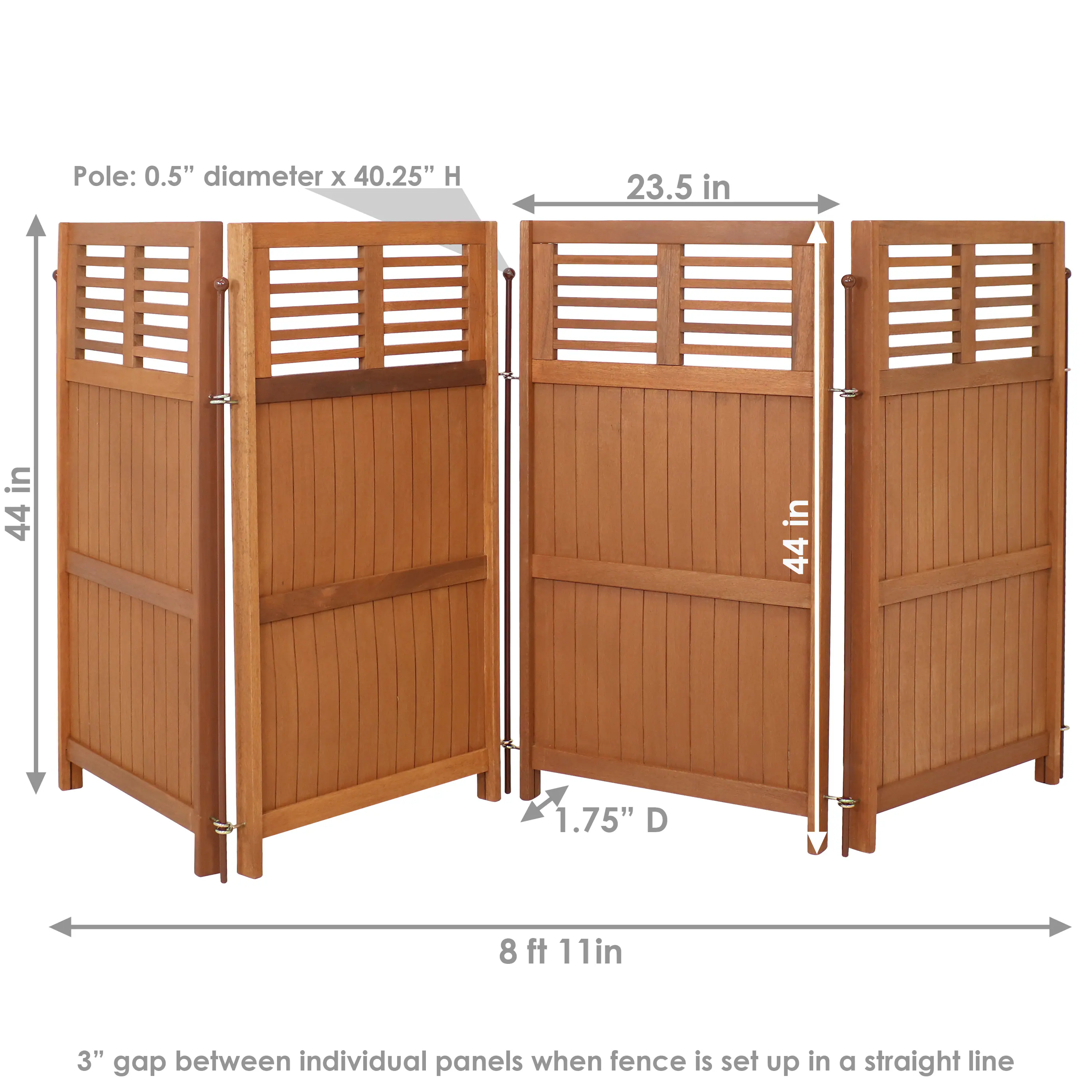 Pole: 0.5" diameter x 40.25" H

44 in

23.5 in

1.75" D

8 ft 11 in

3" gap between individual panels when fence is set up in a straight line