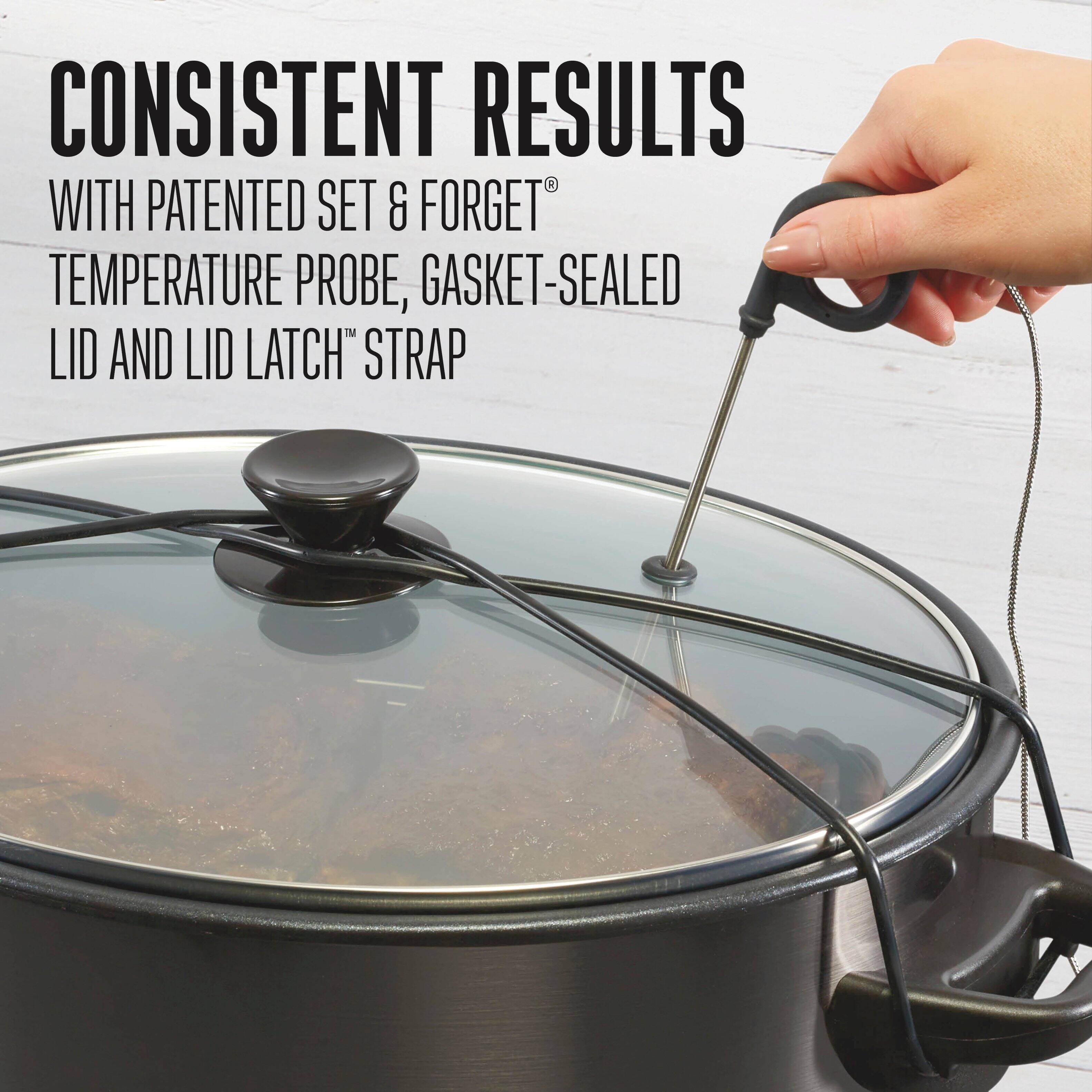 CONSISTENT RESULTS WITH PATENTED SET & FORGET® TEMPERATURE PROBE, GASKET-SEALED LID AND LID LATCH™ STRAP