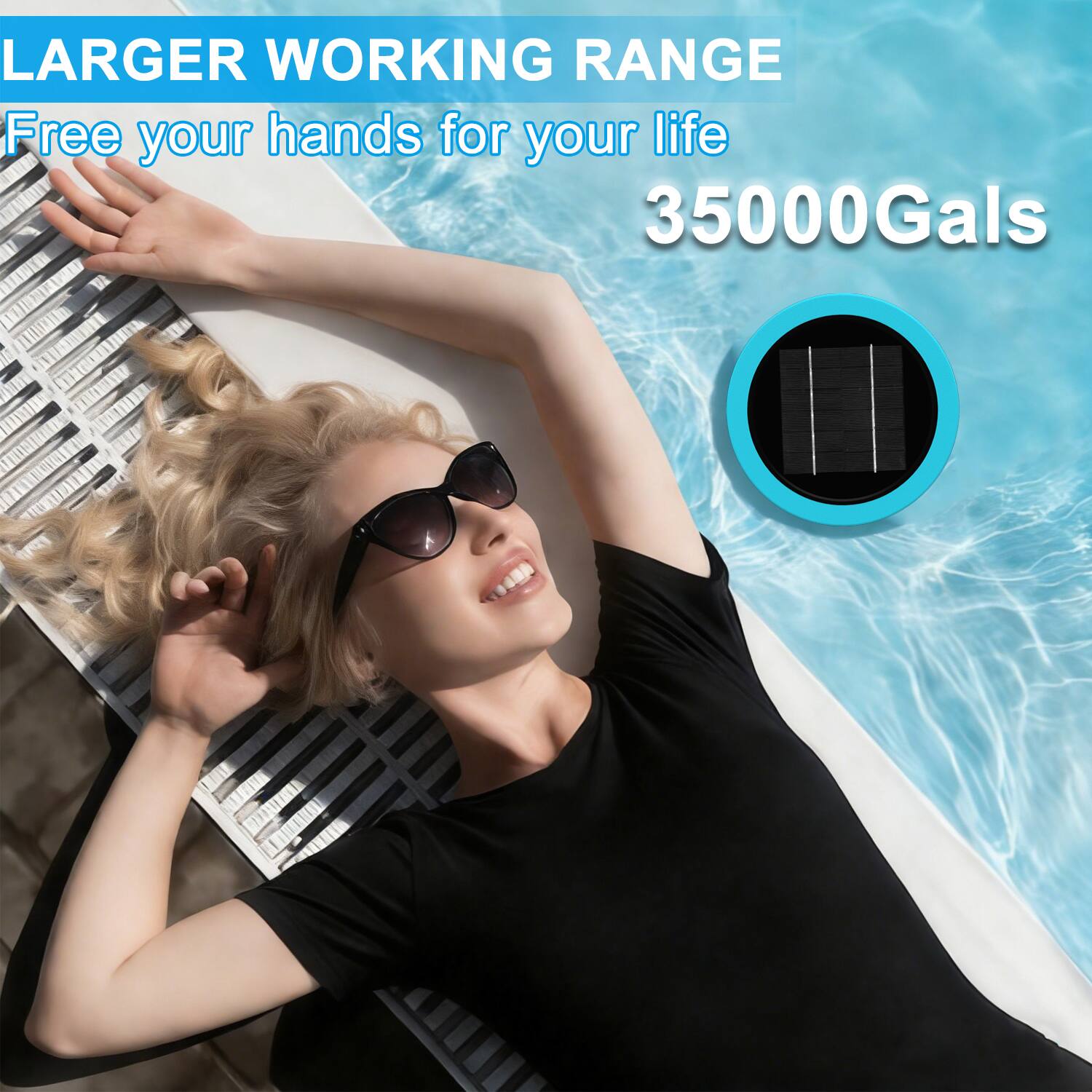 LARGER WORKING RANGE  
Free your hands for your life  
35000Gals