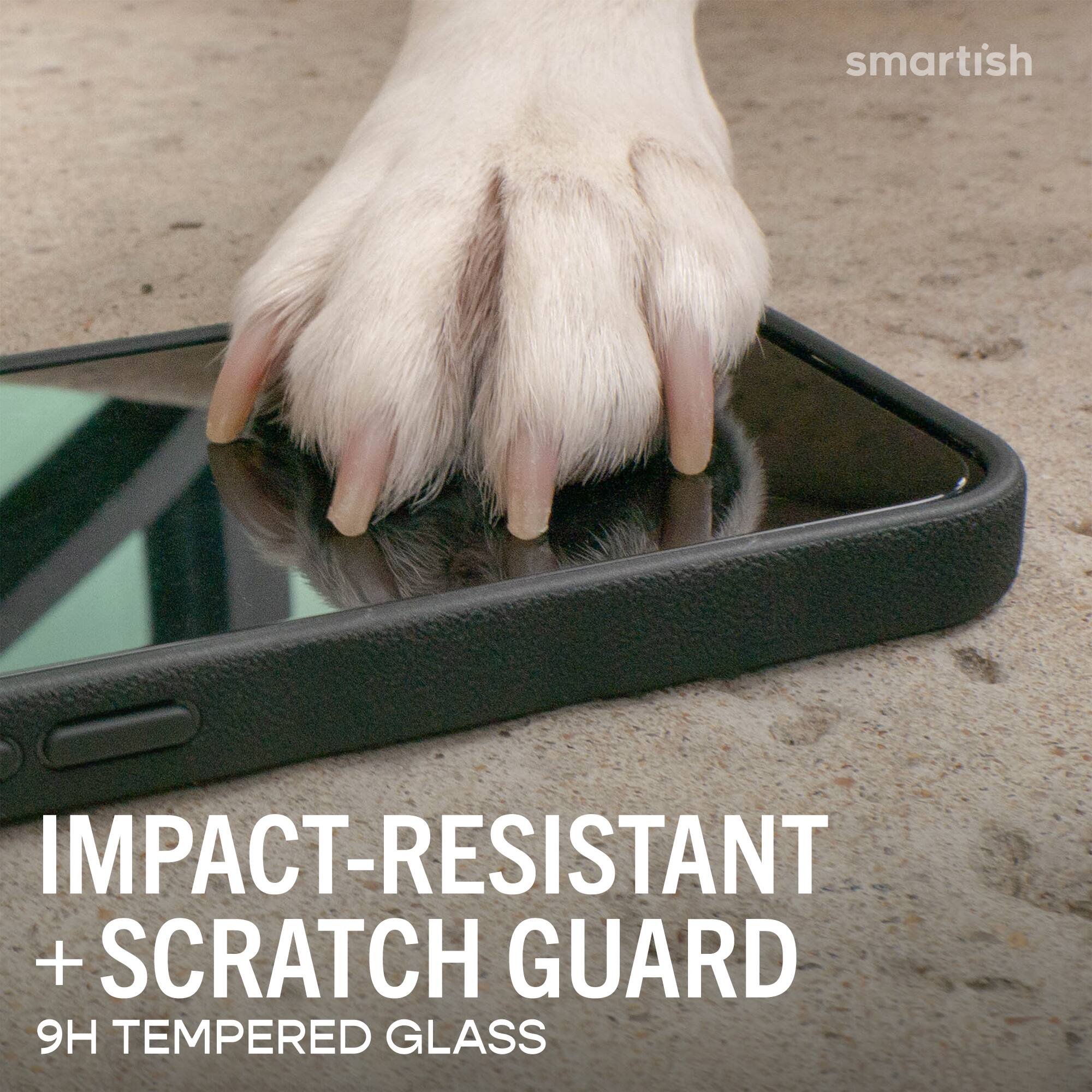 smartish  
IMPACT-RESISTANT + SCRATCH GUARD  
9H TEMPERED GLASS