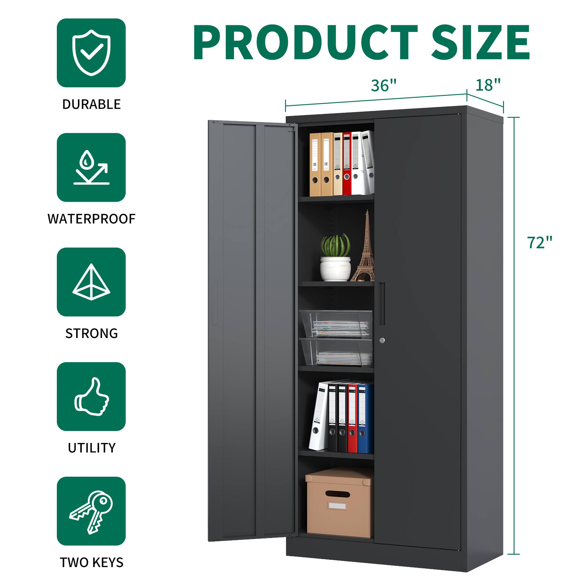 PRODUCT SIZE  
36" x 18" x 72"  

DURABLE  
WATERPROOF  
STRONG  
UTILITY  
TWO KEYS